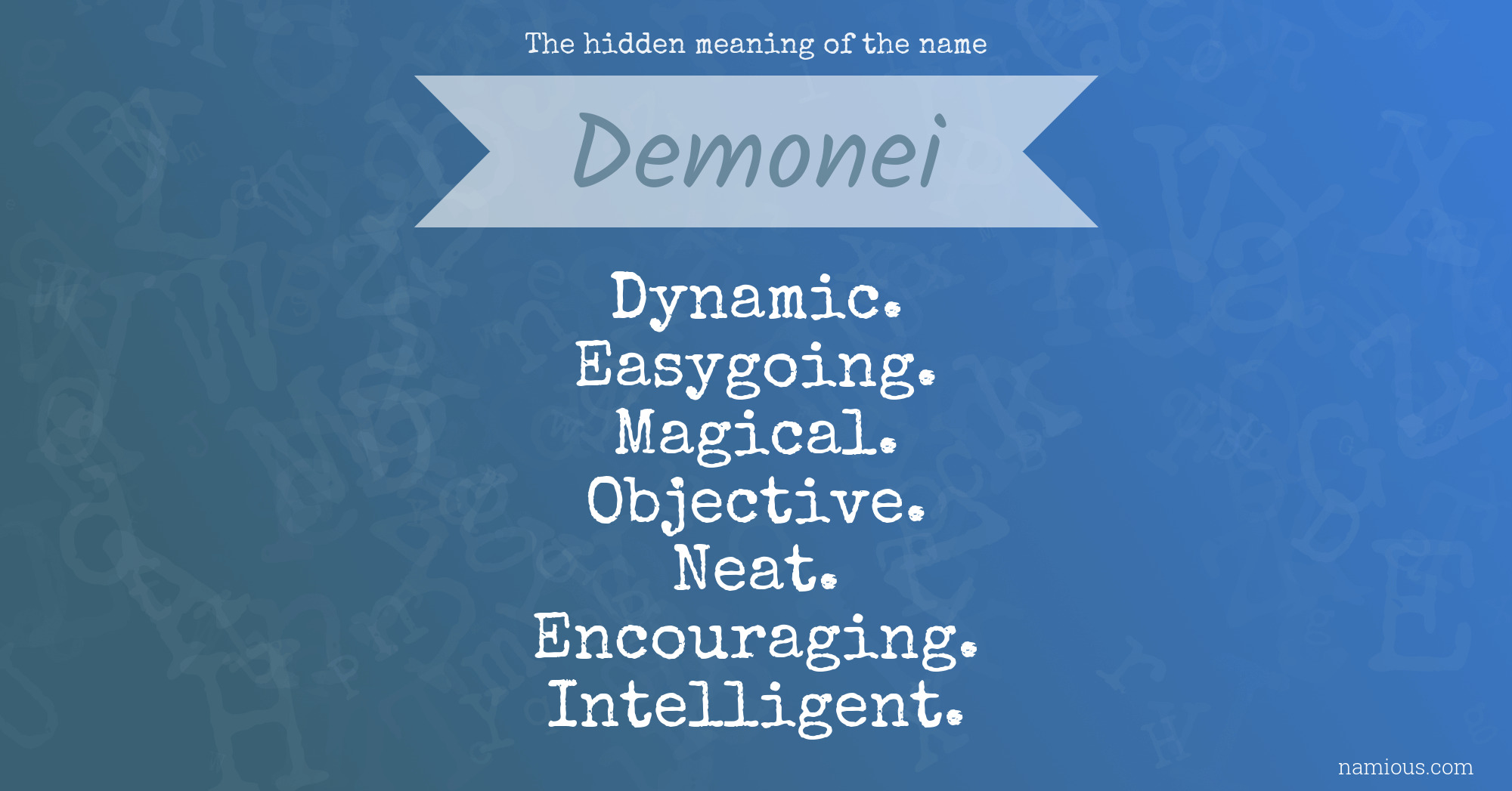 The hidden meaning of the name Demonei