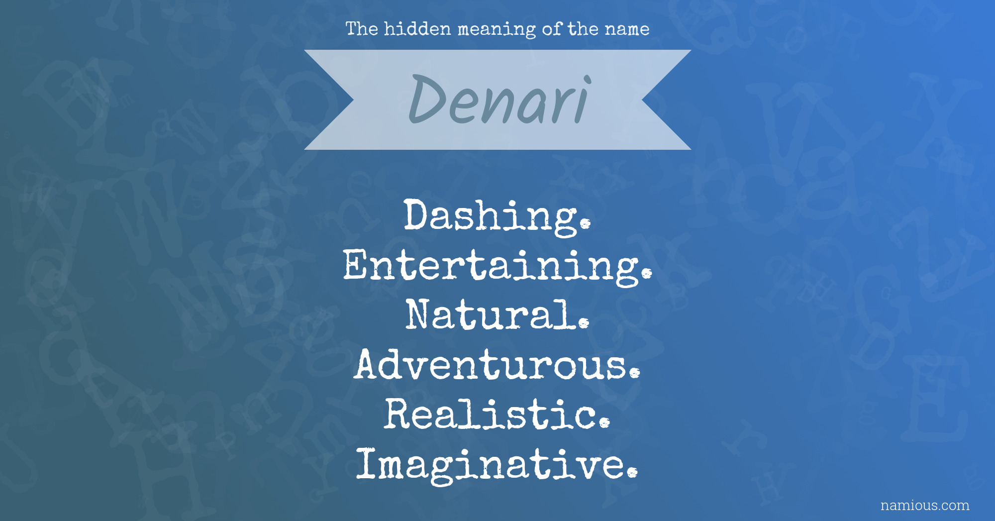 The hidden meaning of the name Denari