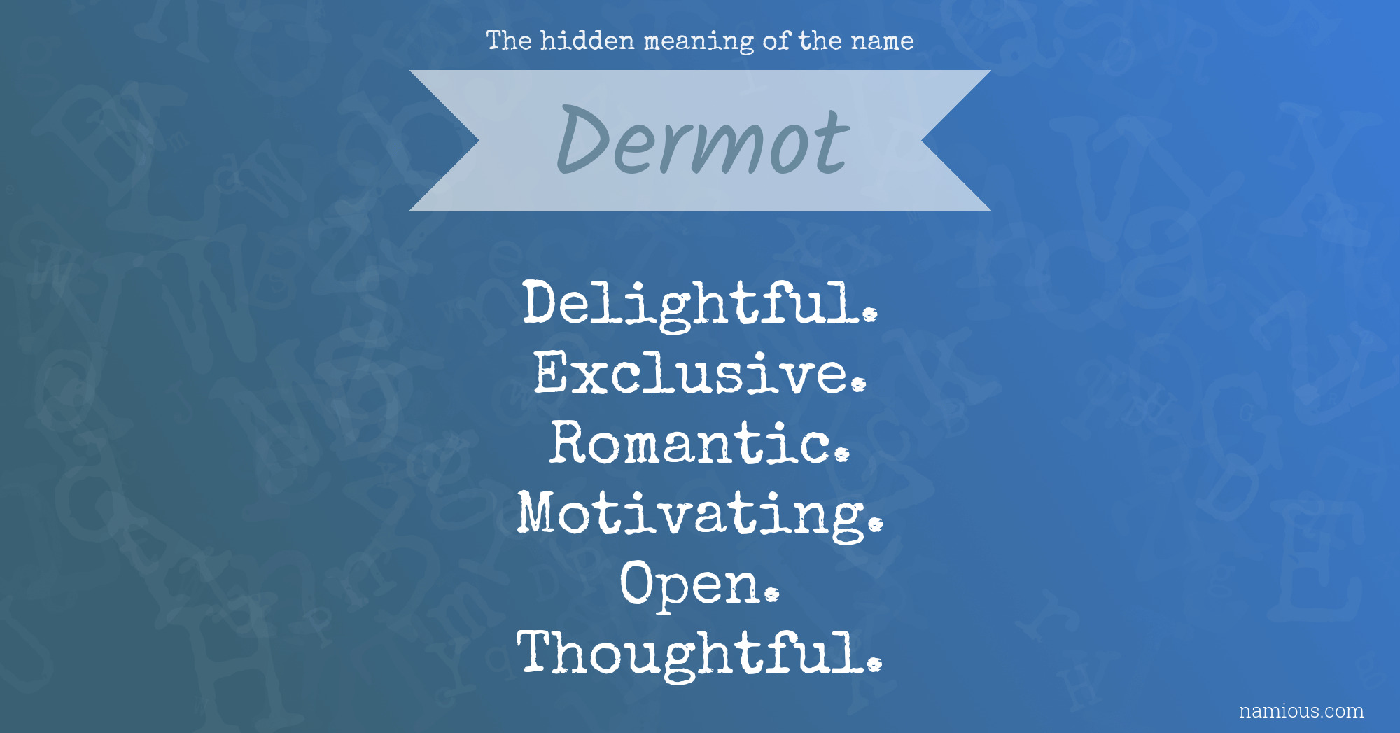 The hidden meaning of the name Dermot