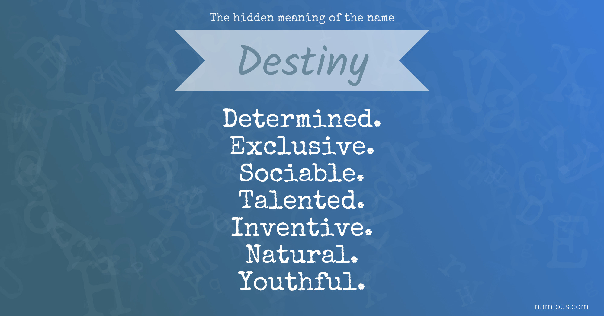 the name destiny