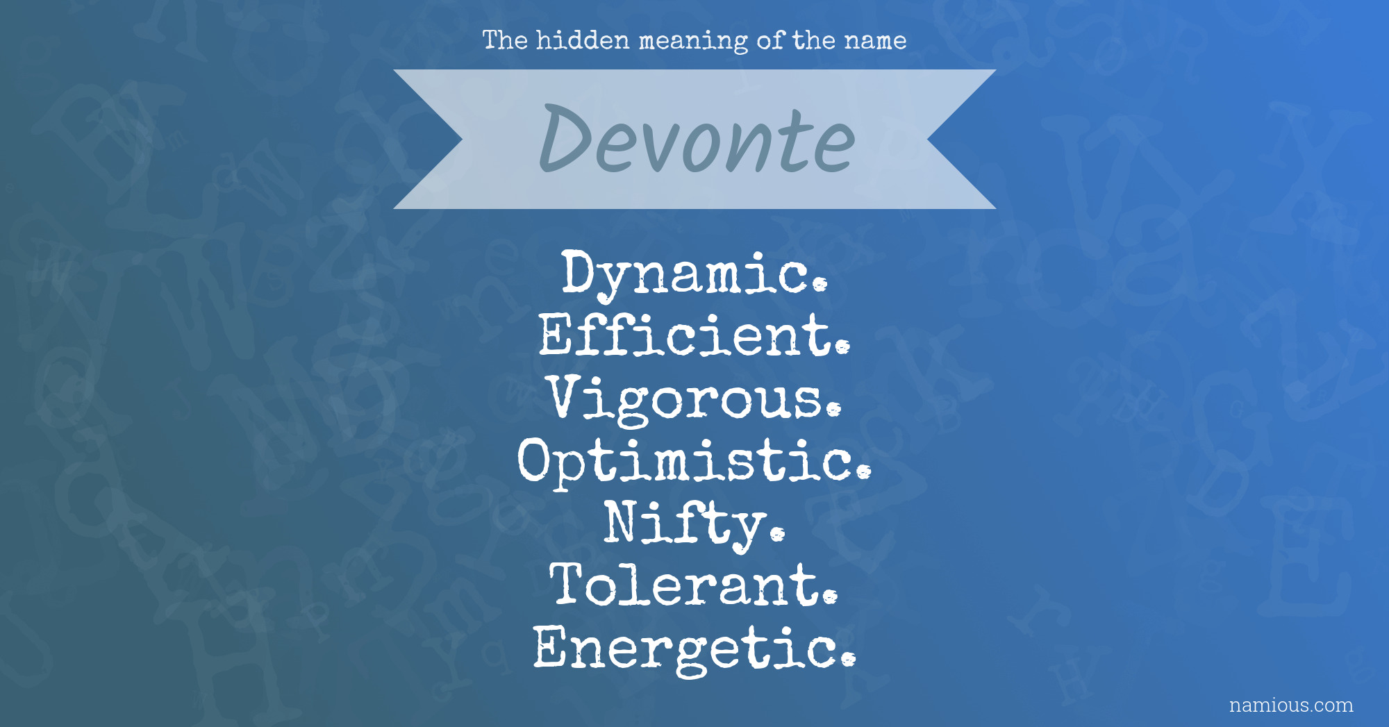 The hidden meaning of the name Devonte