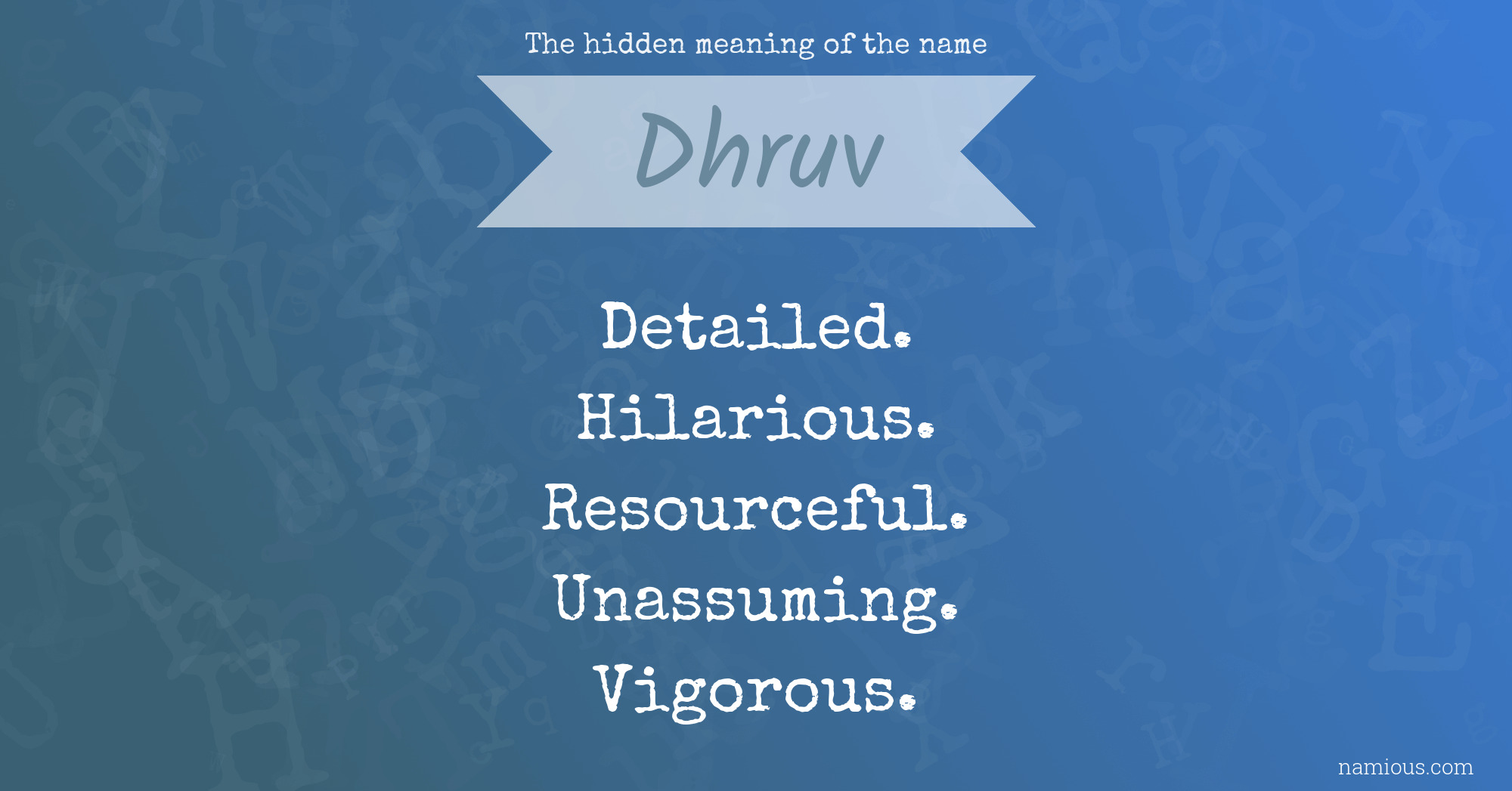 The hidden meaning of the name Dhruv