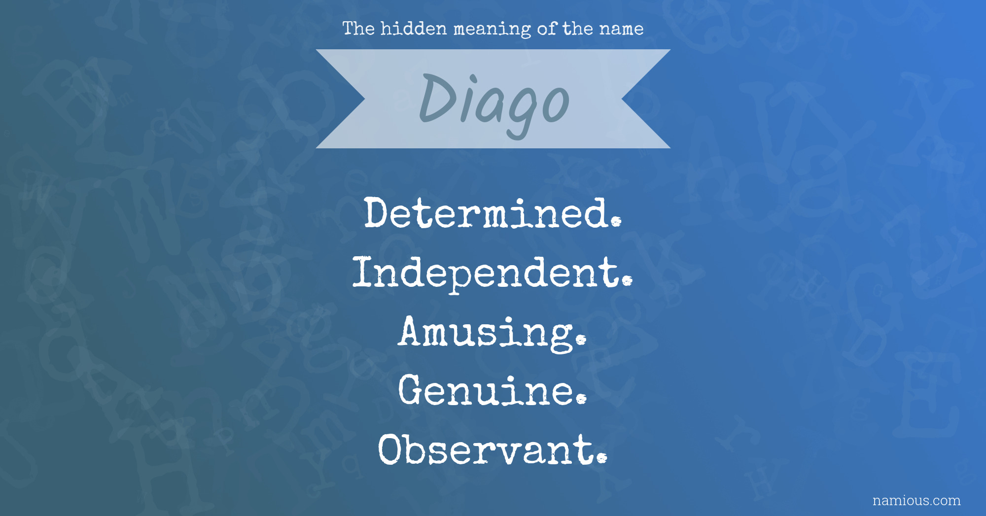 The hidden meaning of the name Diago