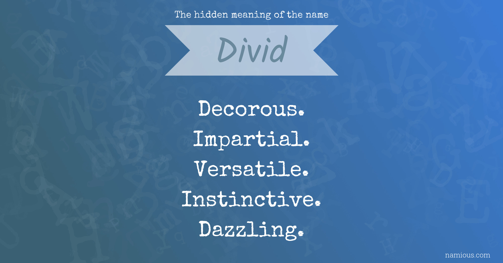 The hidden meaning of the name Divid