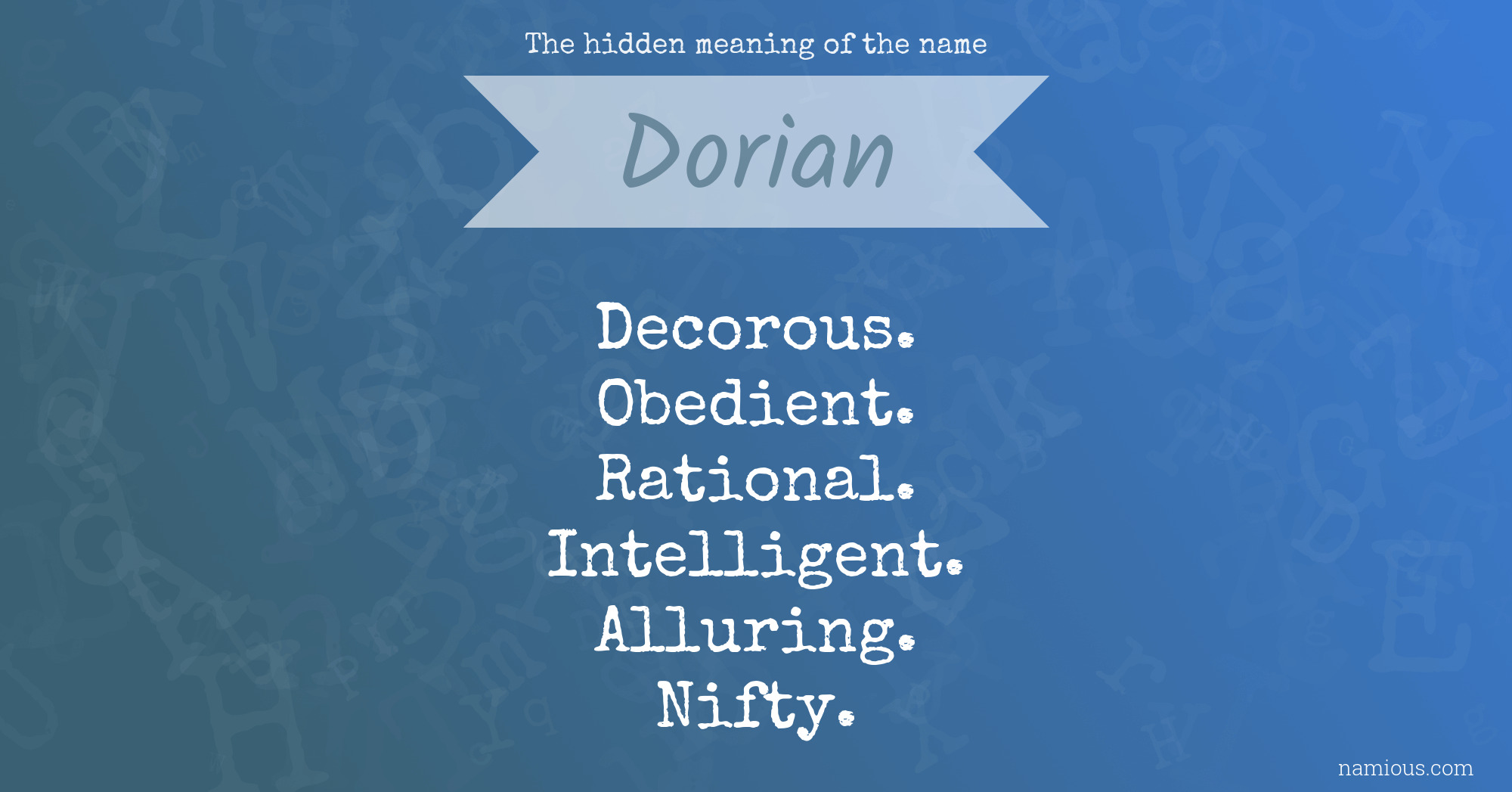 The hidden meaning of the name Dorian