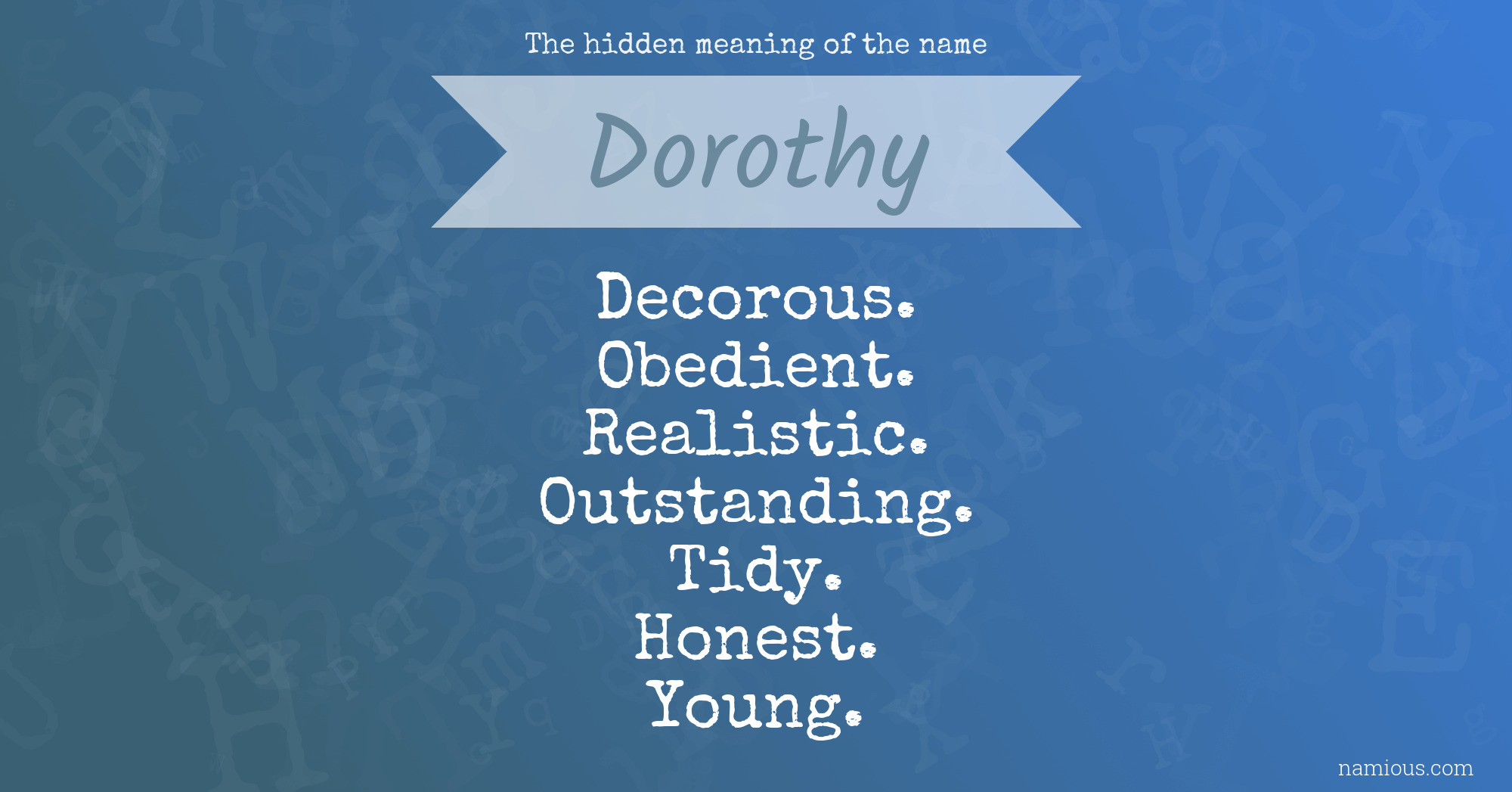 The hidden meaning of the name Dorothy