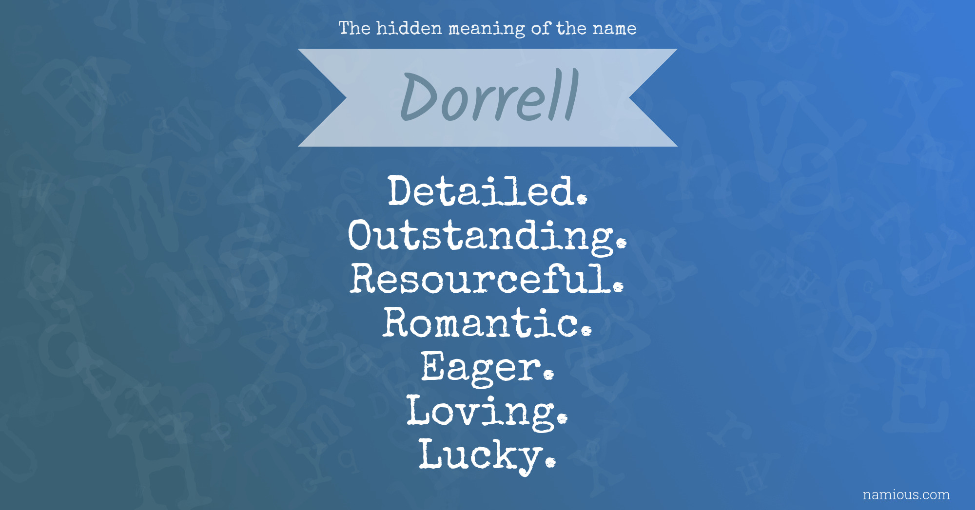 The hidden meaning of the name Dorrell