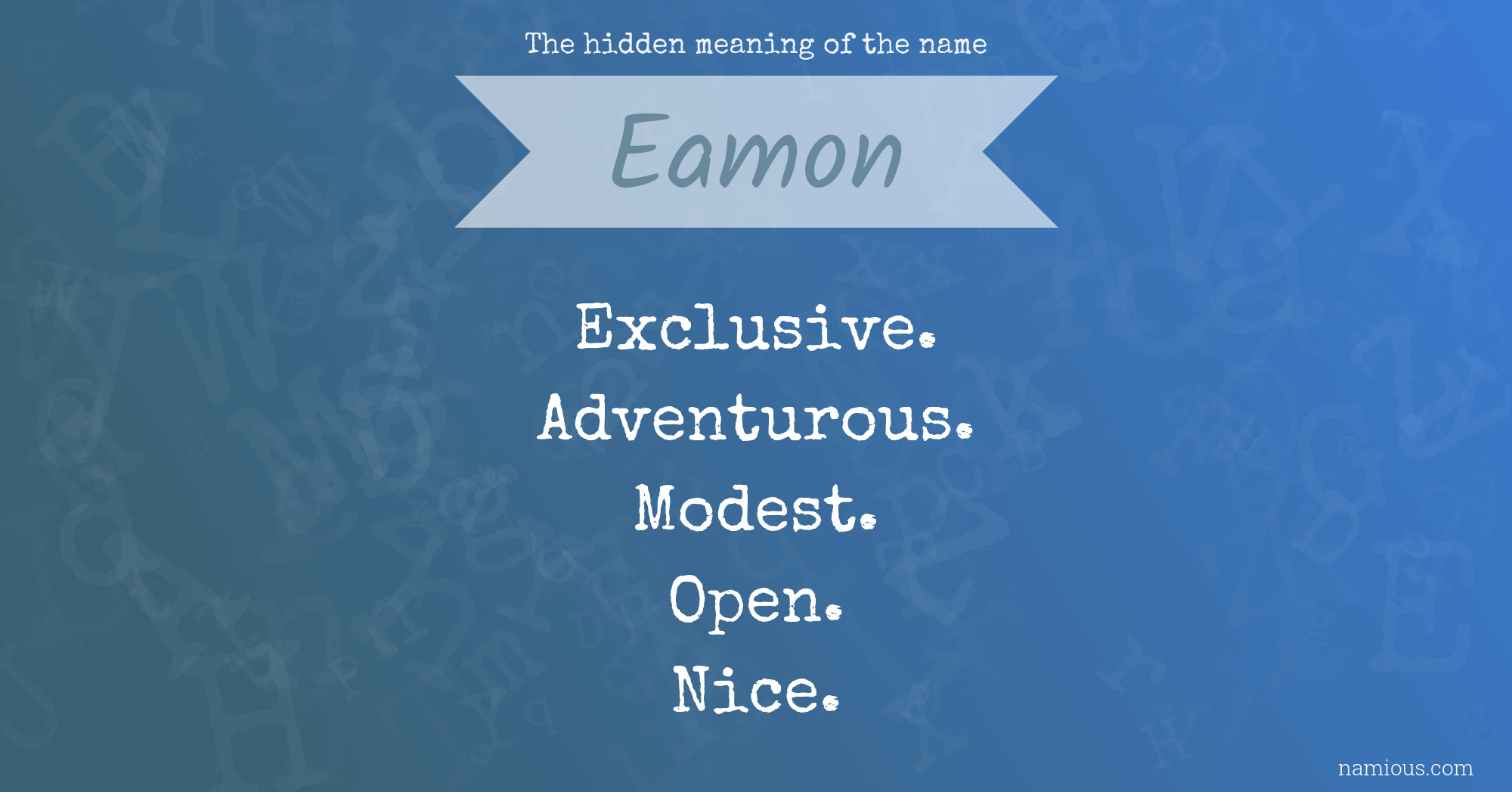 The hidden meaning of the name Eamon