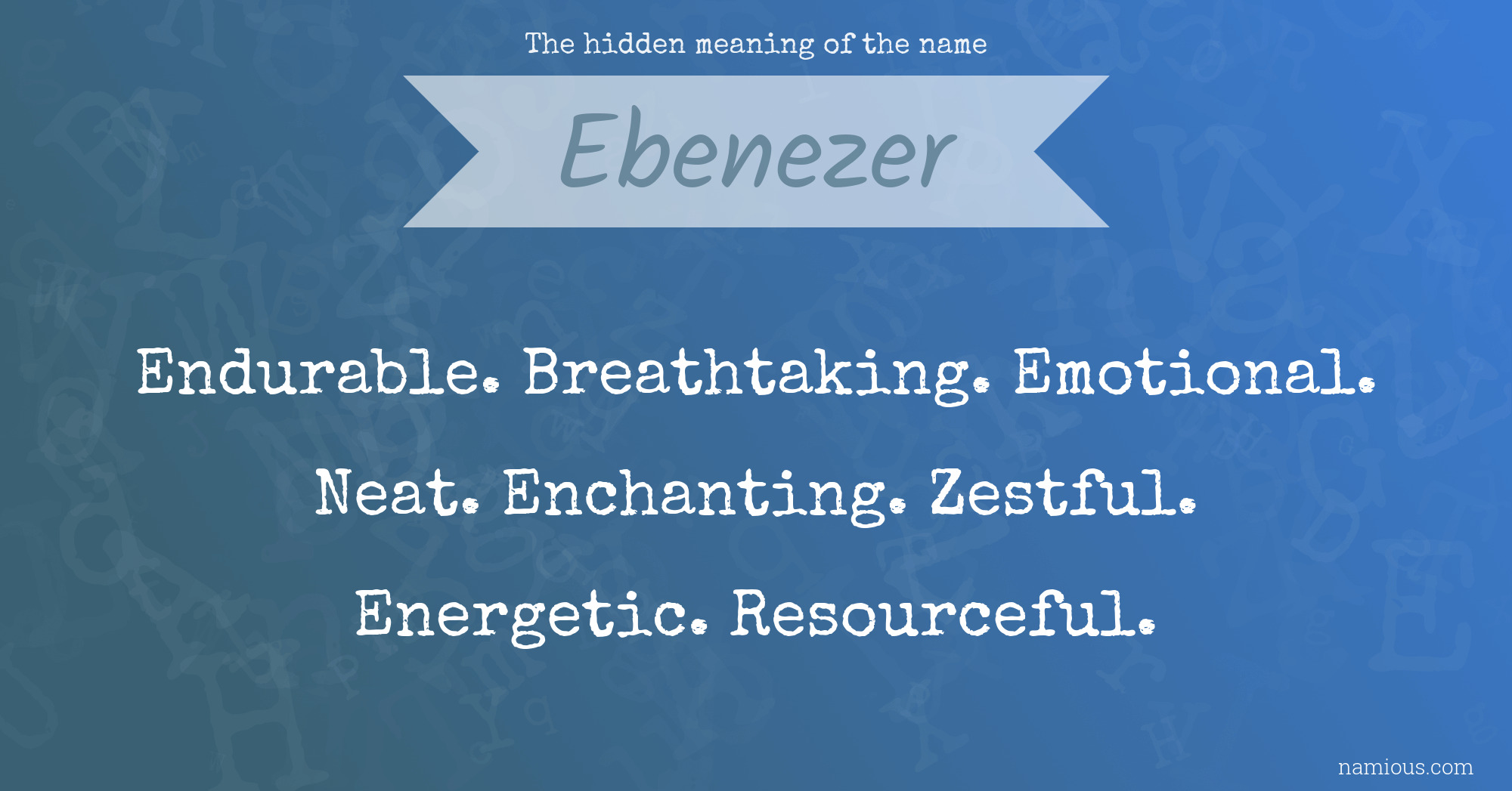 The hidden meaning of the name Ebenezer