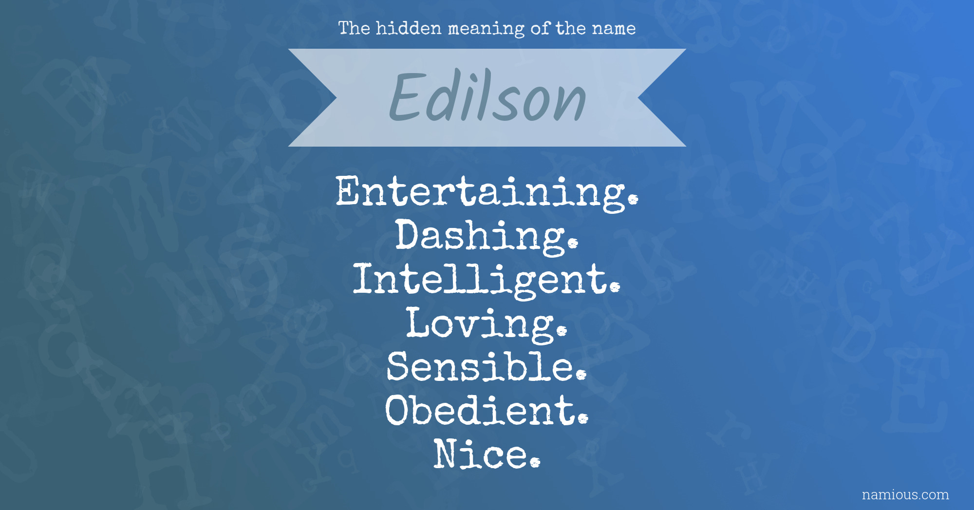 The hidden meaning of the name Edilson