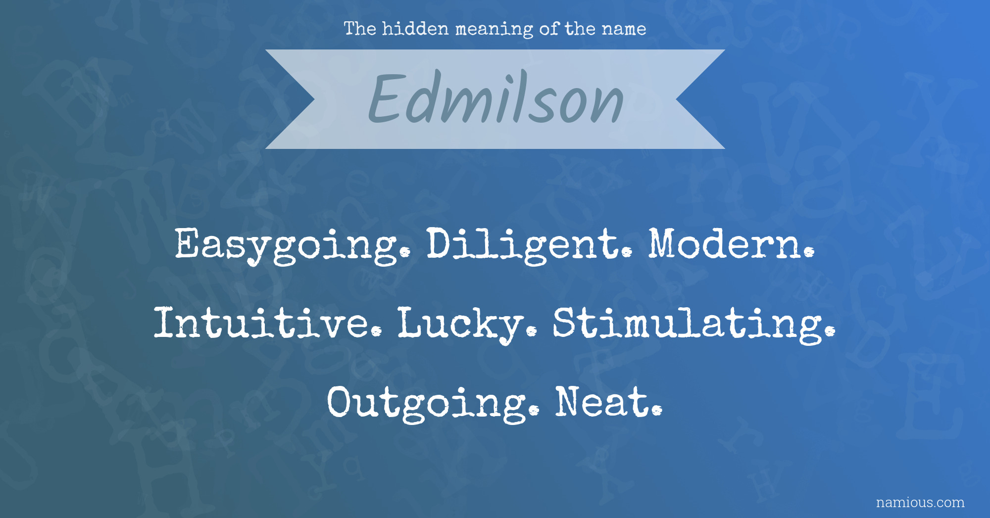 The hidden meaning of the name Edmilson