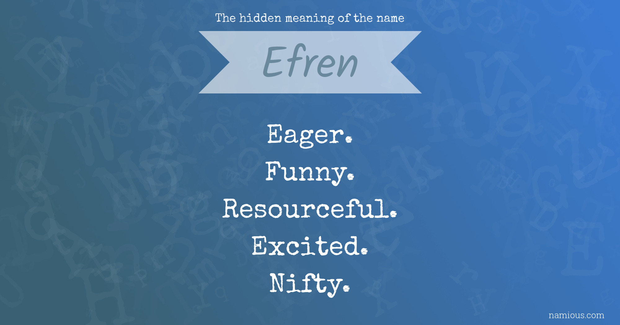 The hidden meaning of the name Efren