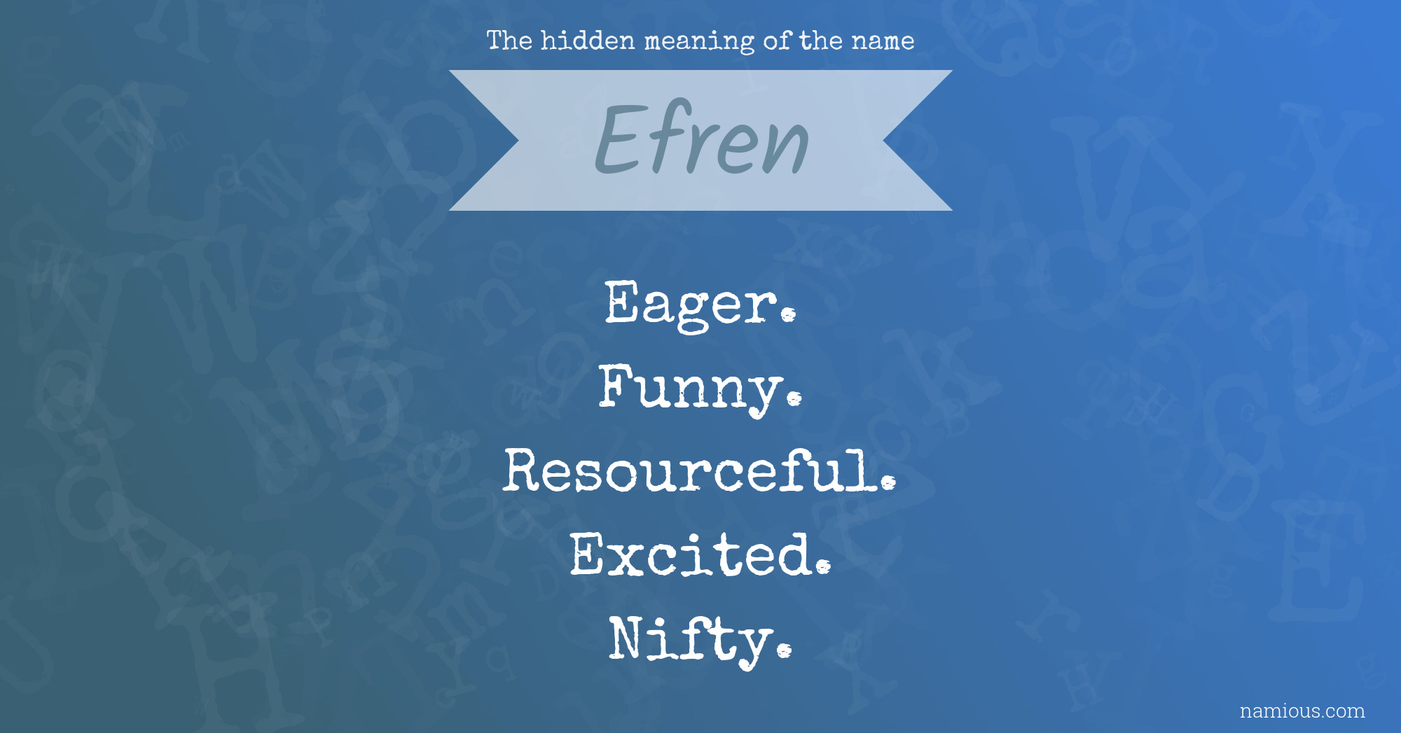 The hidden meaning of the name Efren