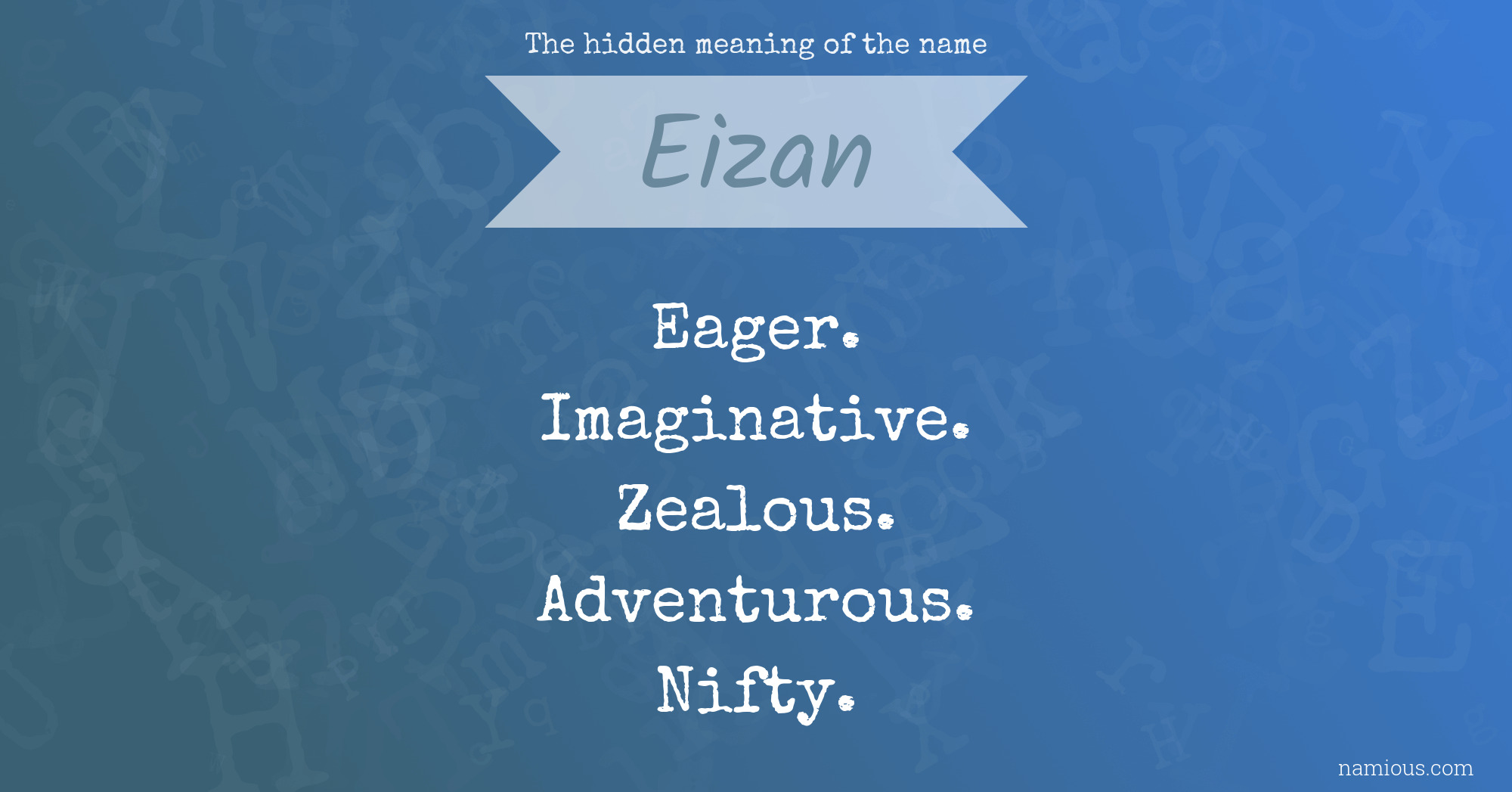 The hidden meaning of the name Eizan