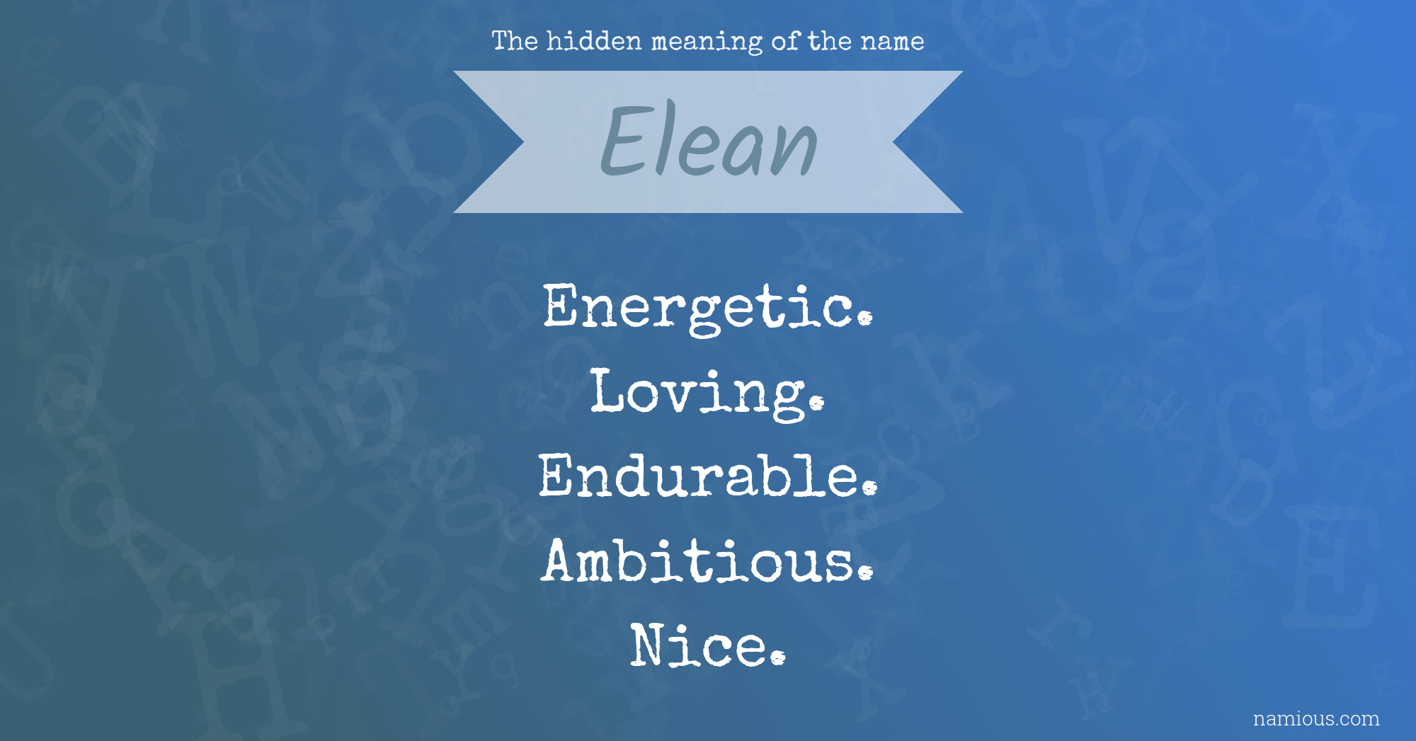 The hidden meaning of the name Elean