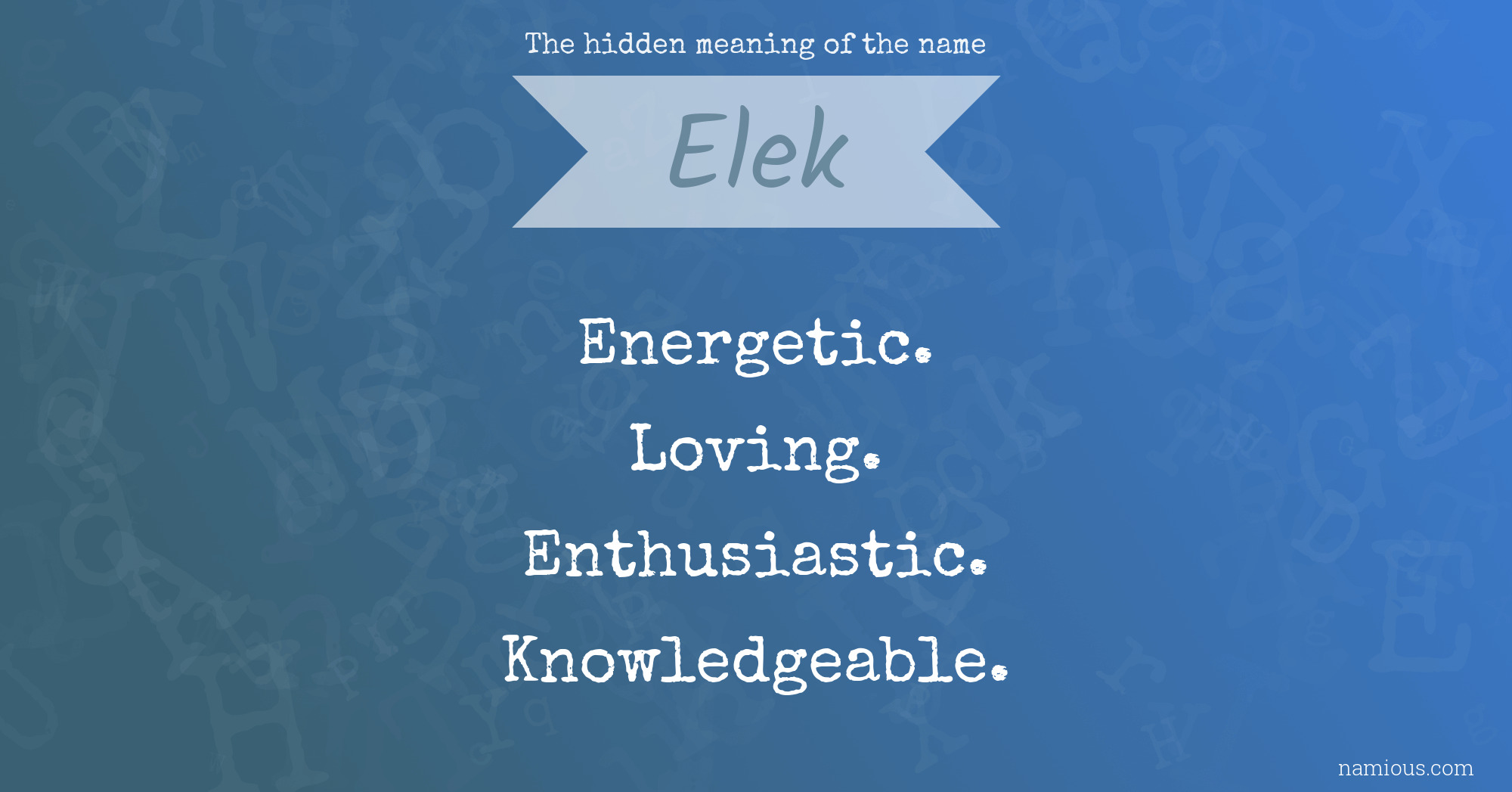 The hidden meaning of the name Elek