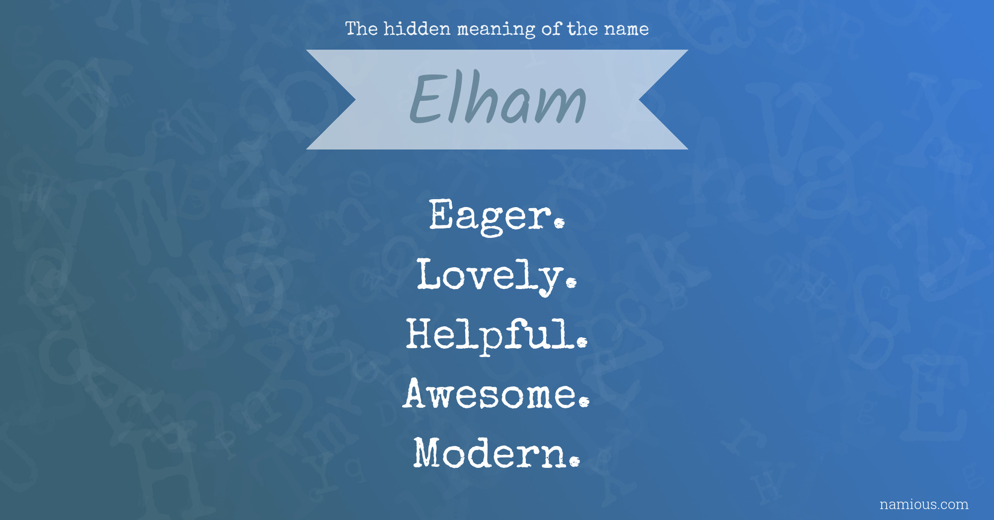 The hidden meaning of the name Elham