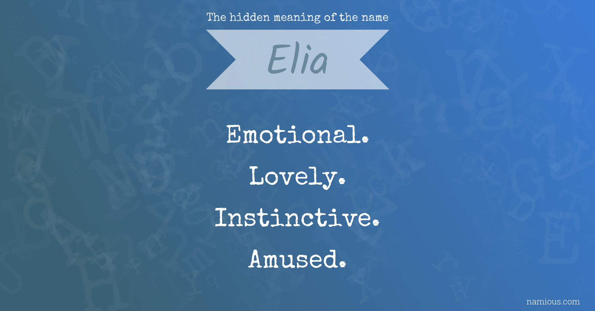 The hidden meaning of the name Elia