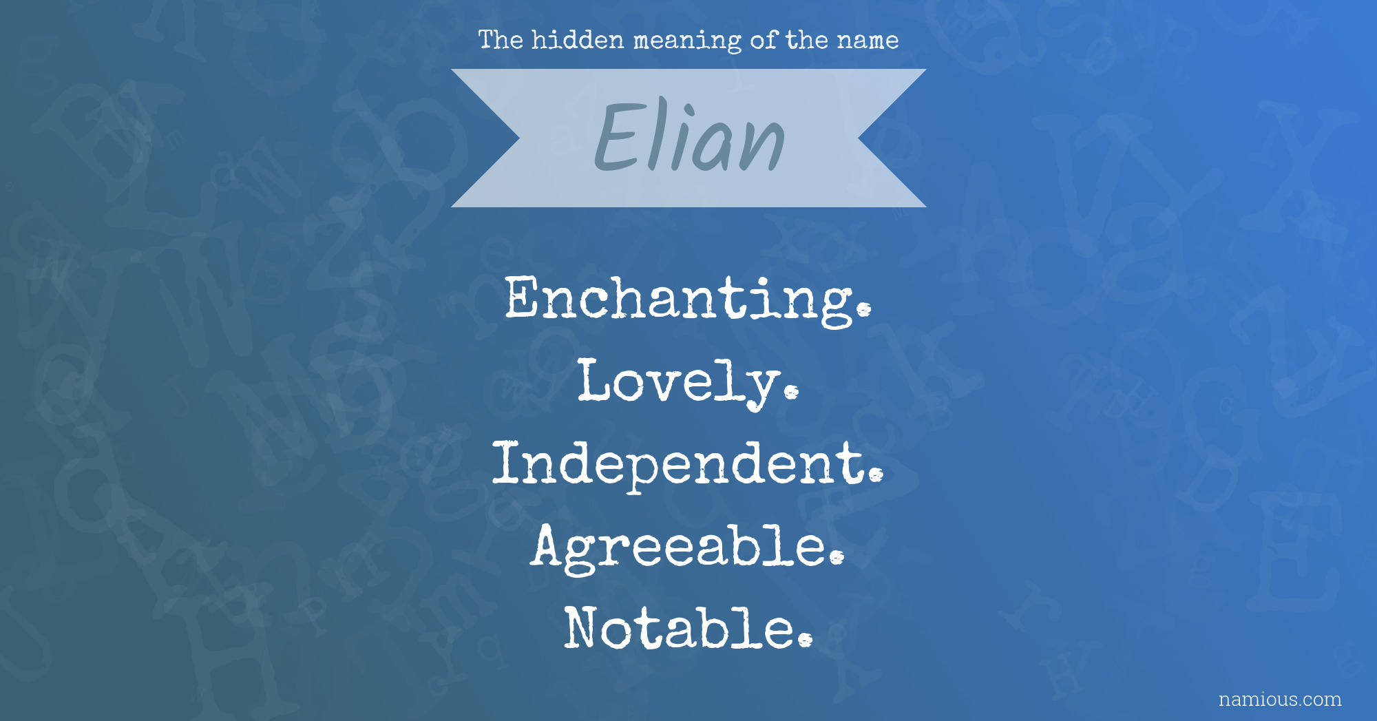 The hidden meaning of the name Elian