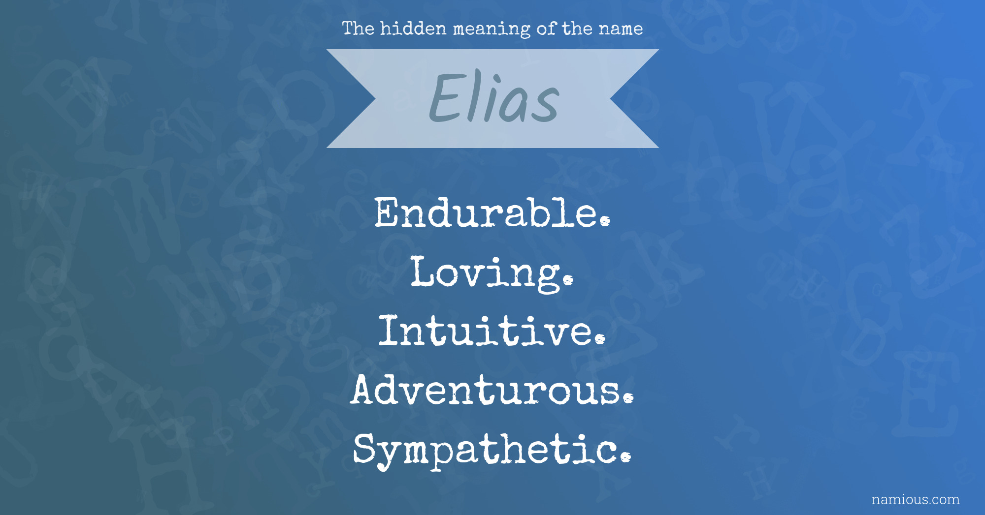 The hidden meaning of the name Elias