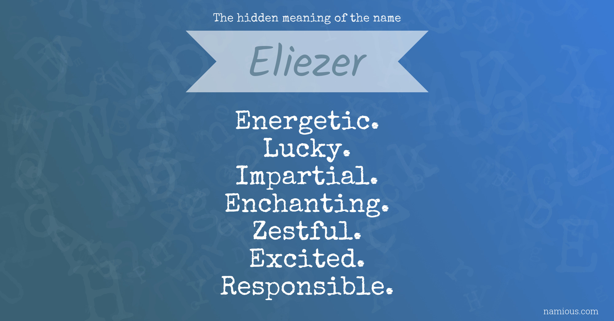 The hidden meaning of the name Eliezer