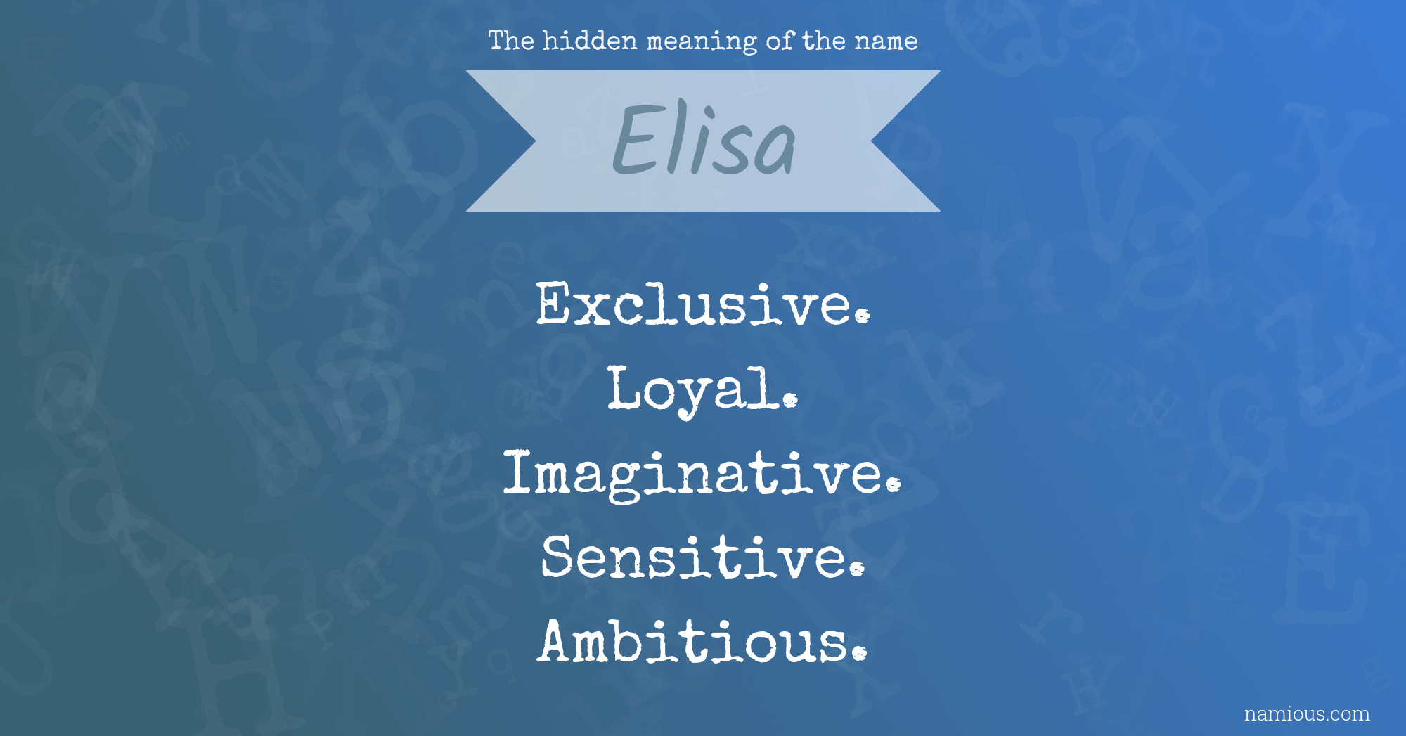 The hidden meaning of the name Elisa