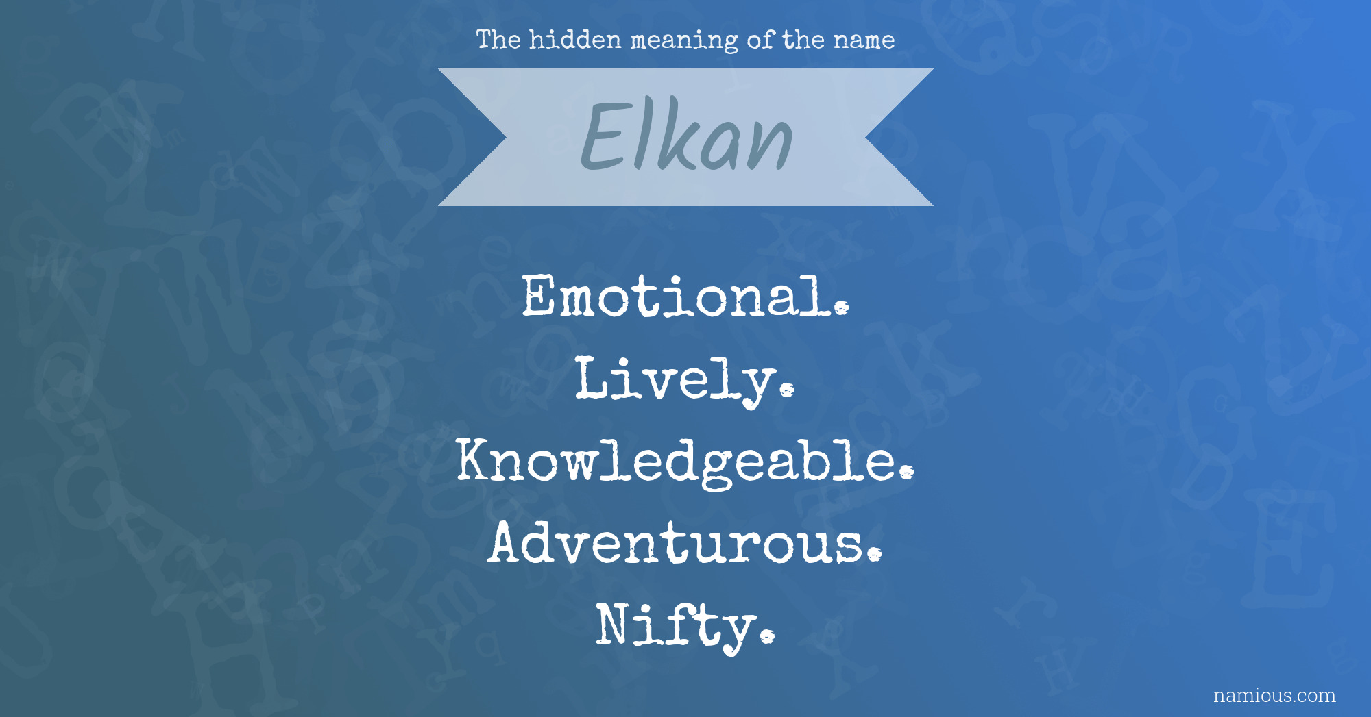 The hidden meaning of the name Elkan