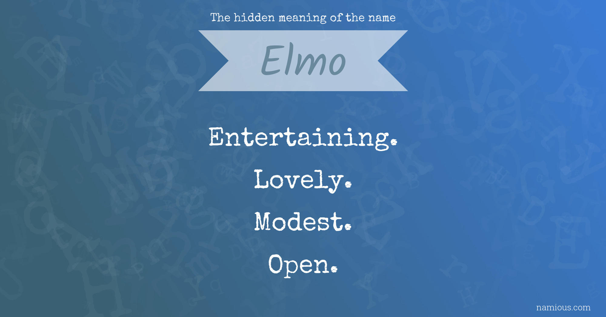 The hidden meaning of the name Elmo