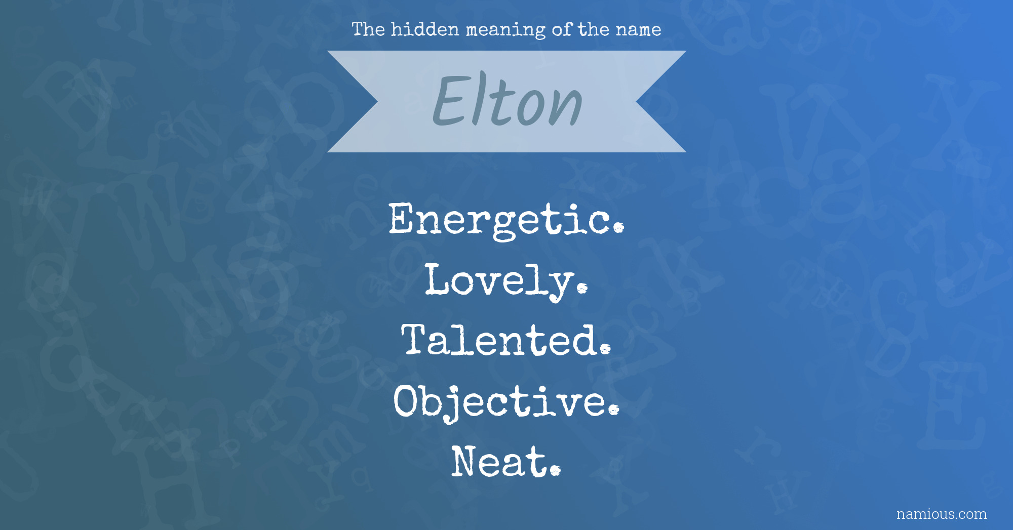 The hidden meaning of the name Elton