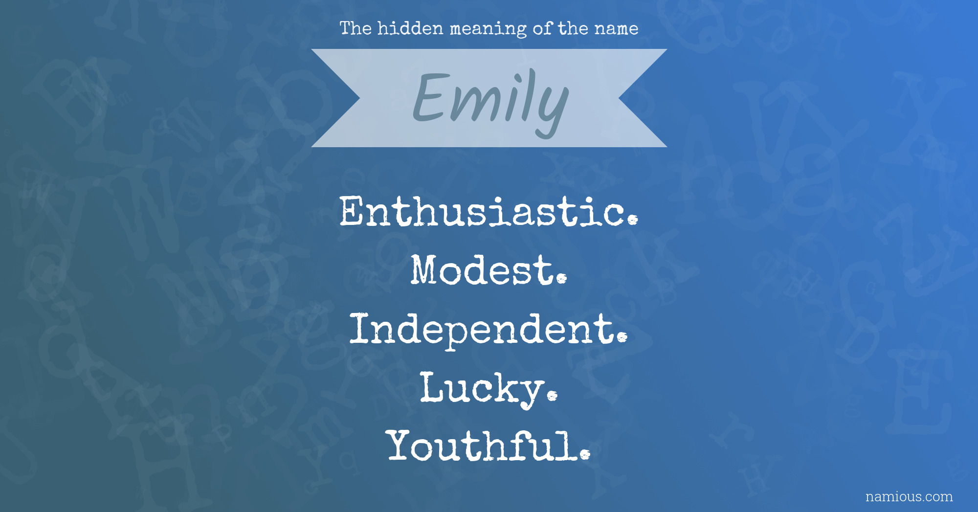 The hidden meaning of the name Emily