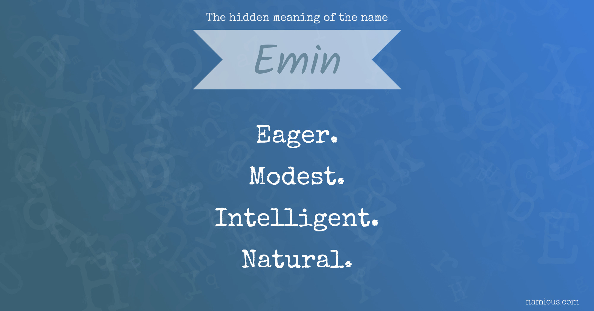 The hidden meaning of the name Emin