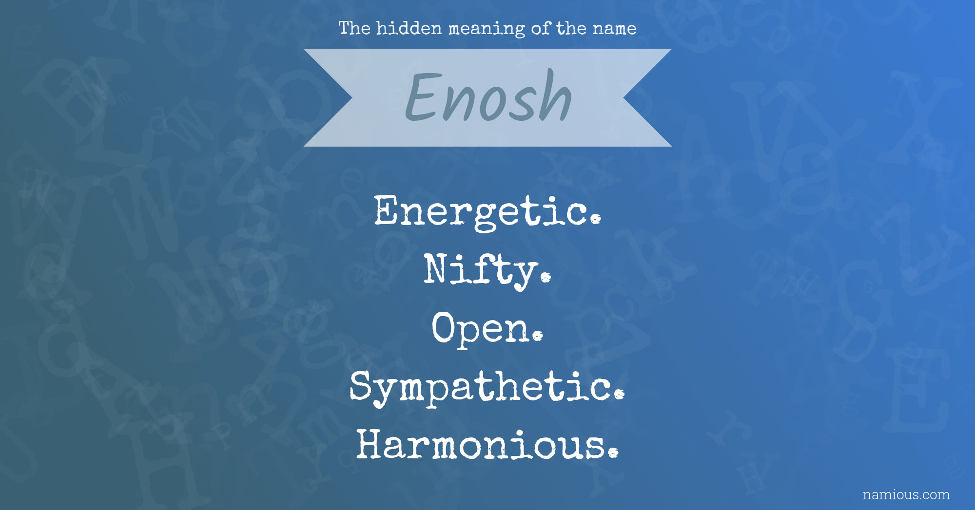 The hidden meaning of the name Enosh
