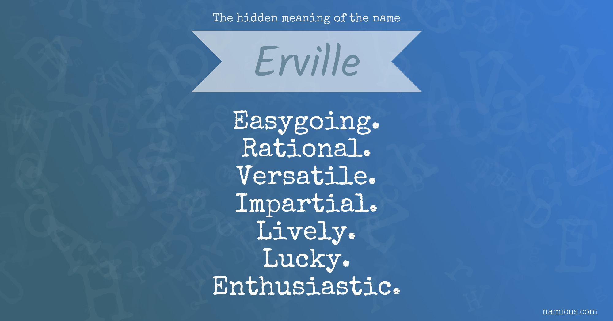The hidden meaning of the name Erville