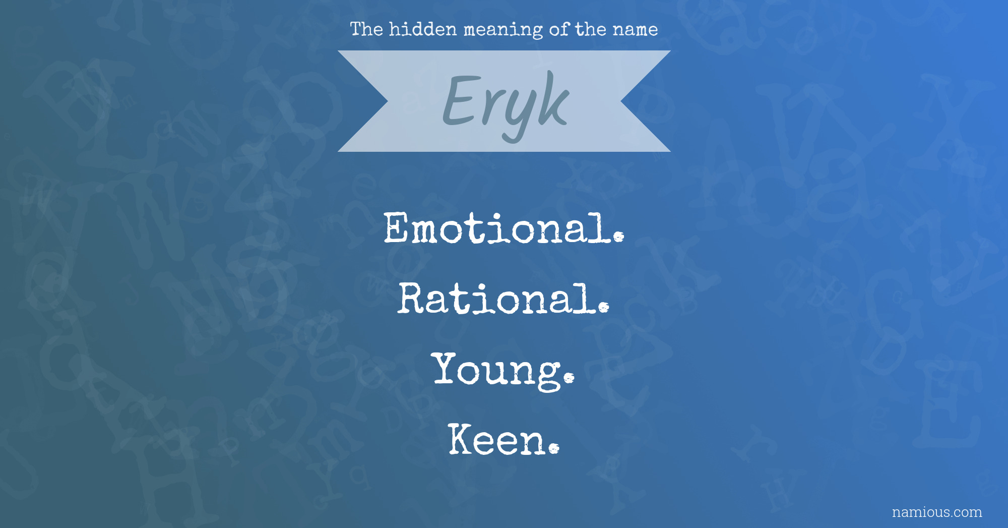 The hidden meaning of the name Eryk
