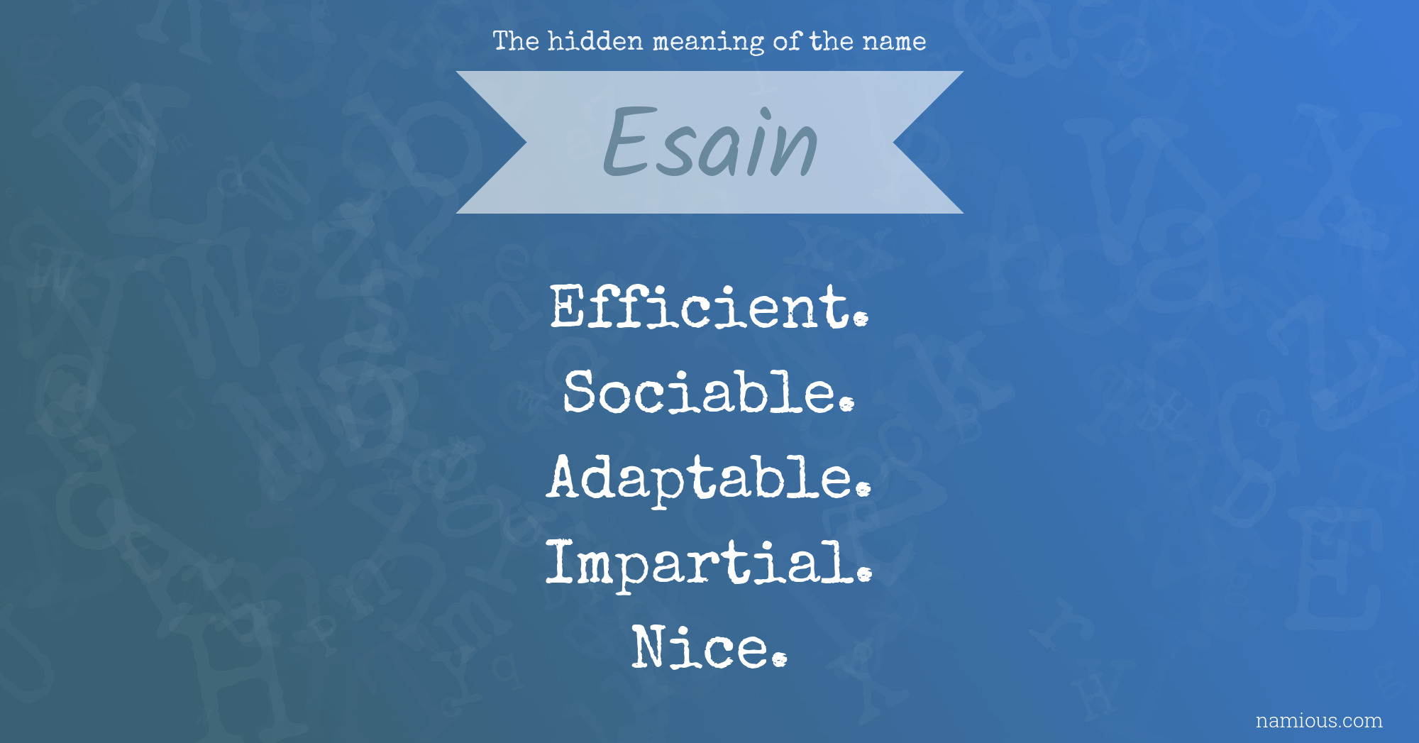 The hidden meaning of the name Esain