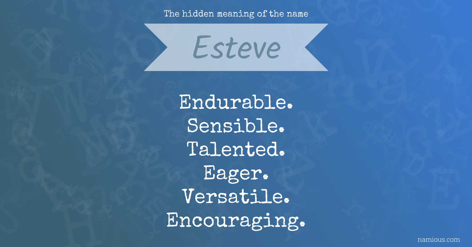 The hidden meaning of the name Esteve