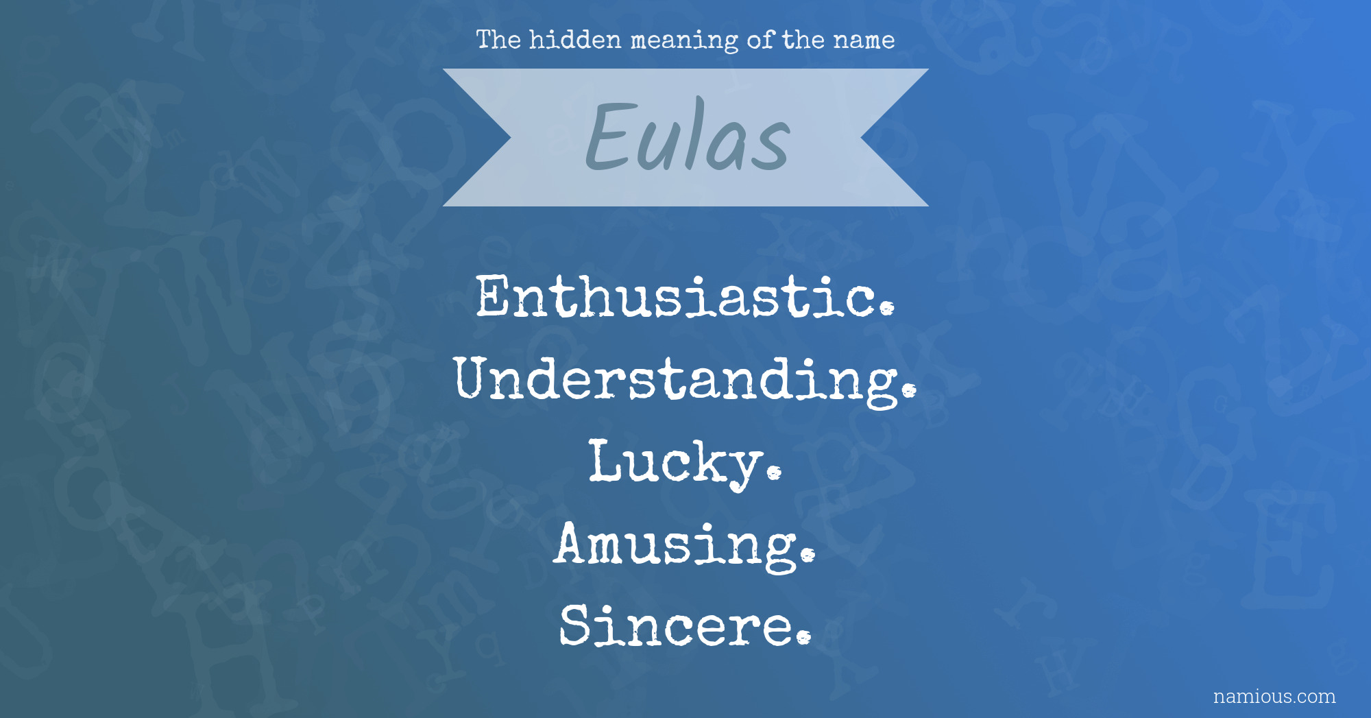 The hidden meaning of the name Eulas