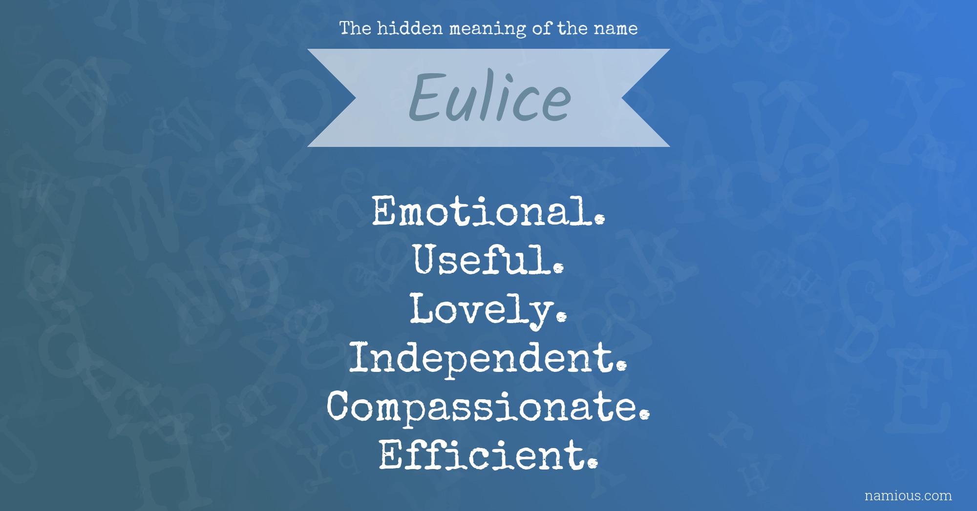 The hidden meaning of the name Eulice
