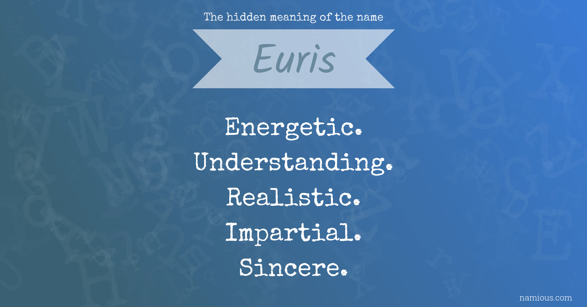 The hidden meaning of the name Euris