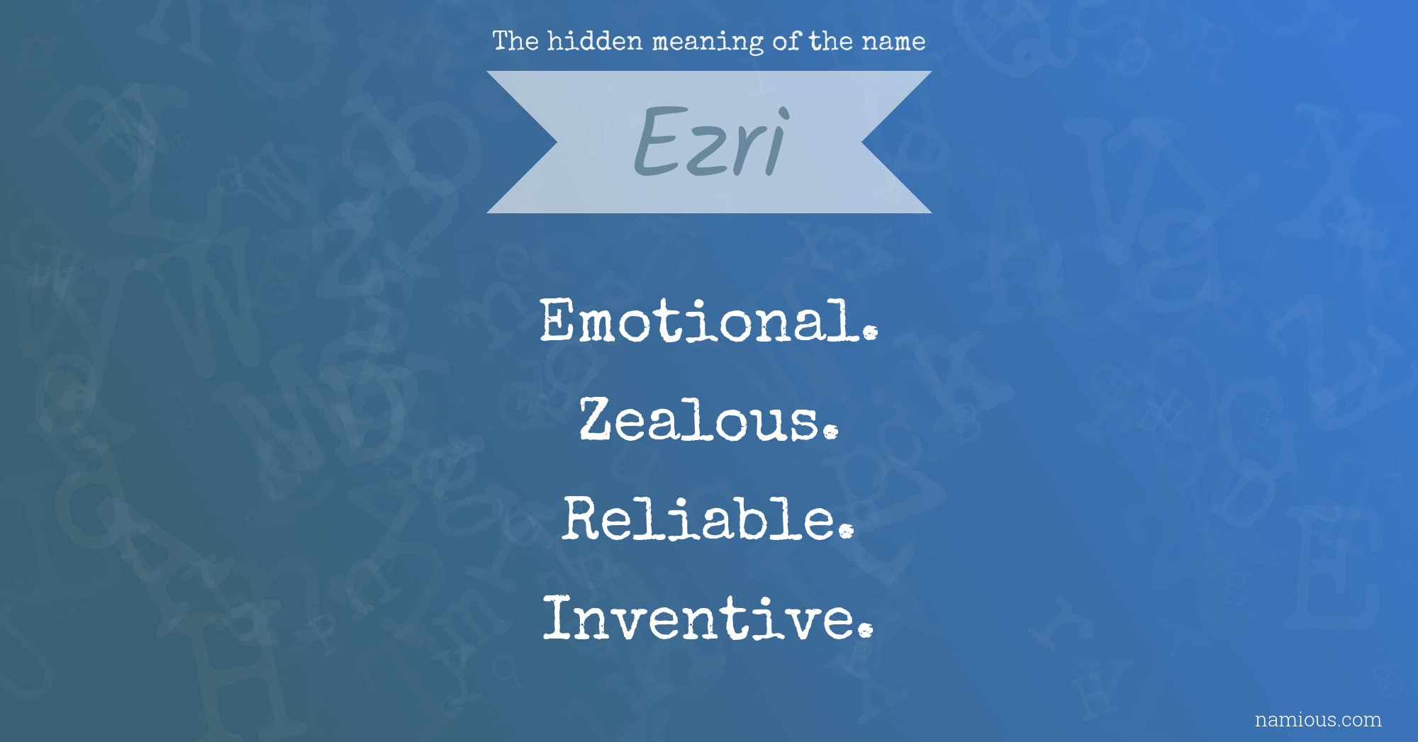 The hidden meaning of the name Ezri
