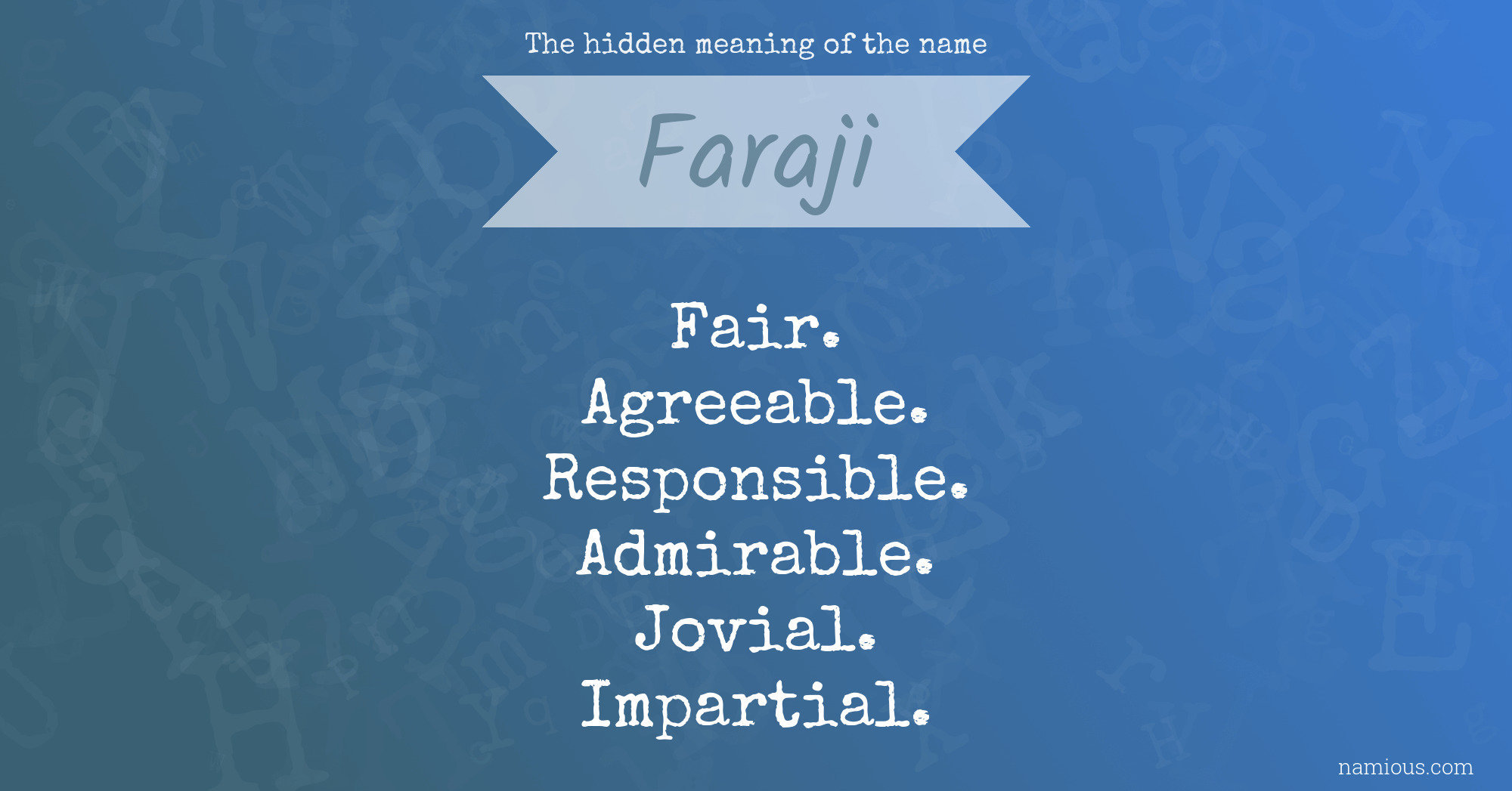 The hidden meaning of the name Faraji