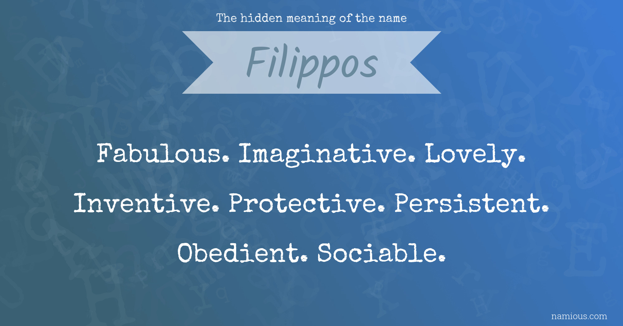 The hidden meaning of the name Filippos