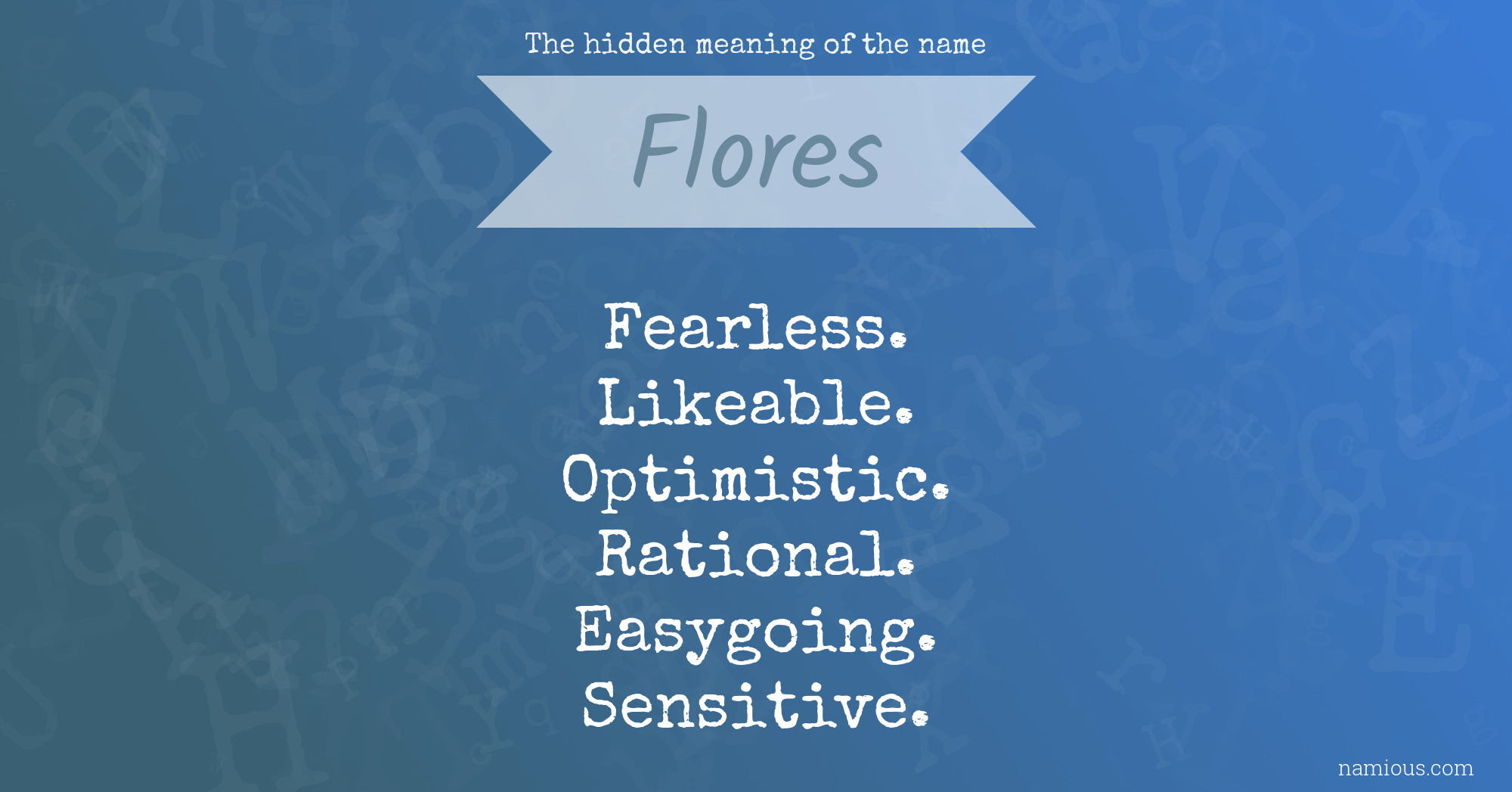 The hidden meaning of the name Flores