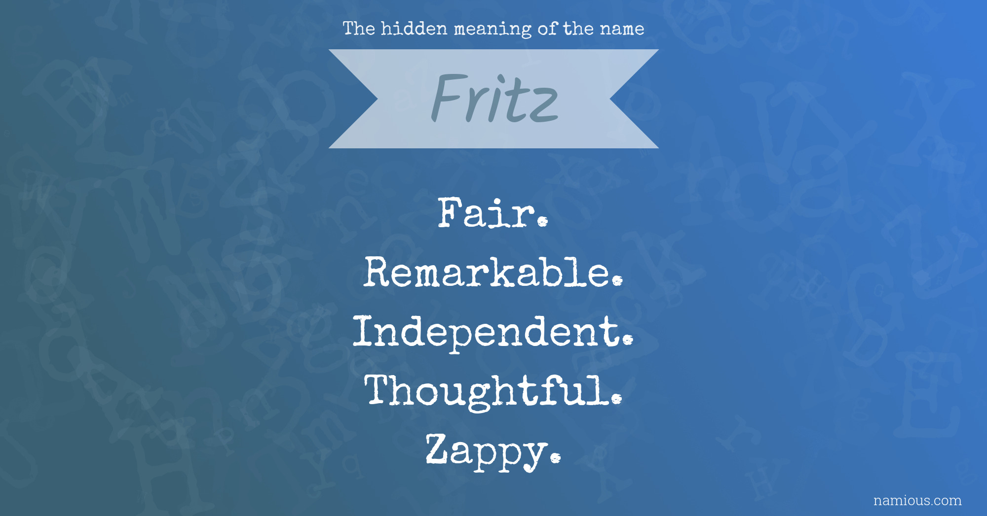 The hidden meaning of the name Fritz