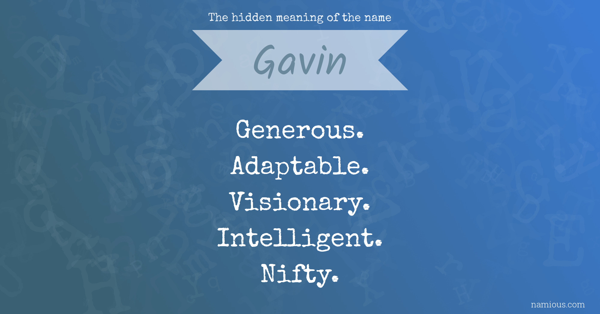 The hidden meaning of the name Gavin | Namious
