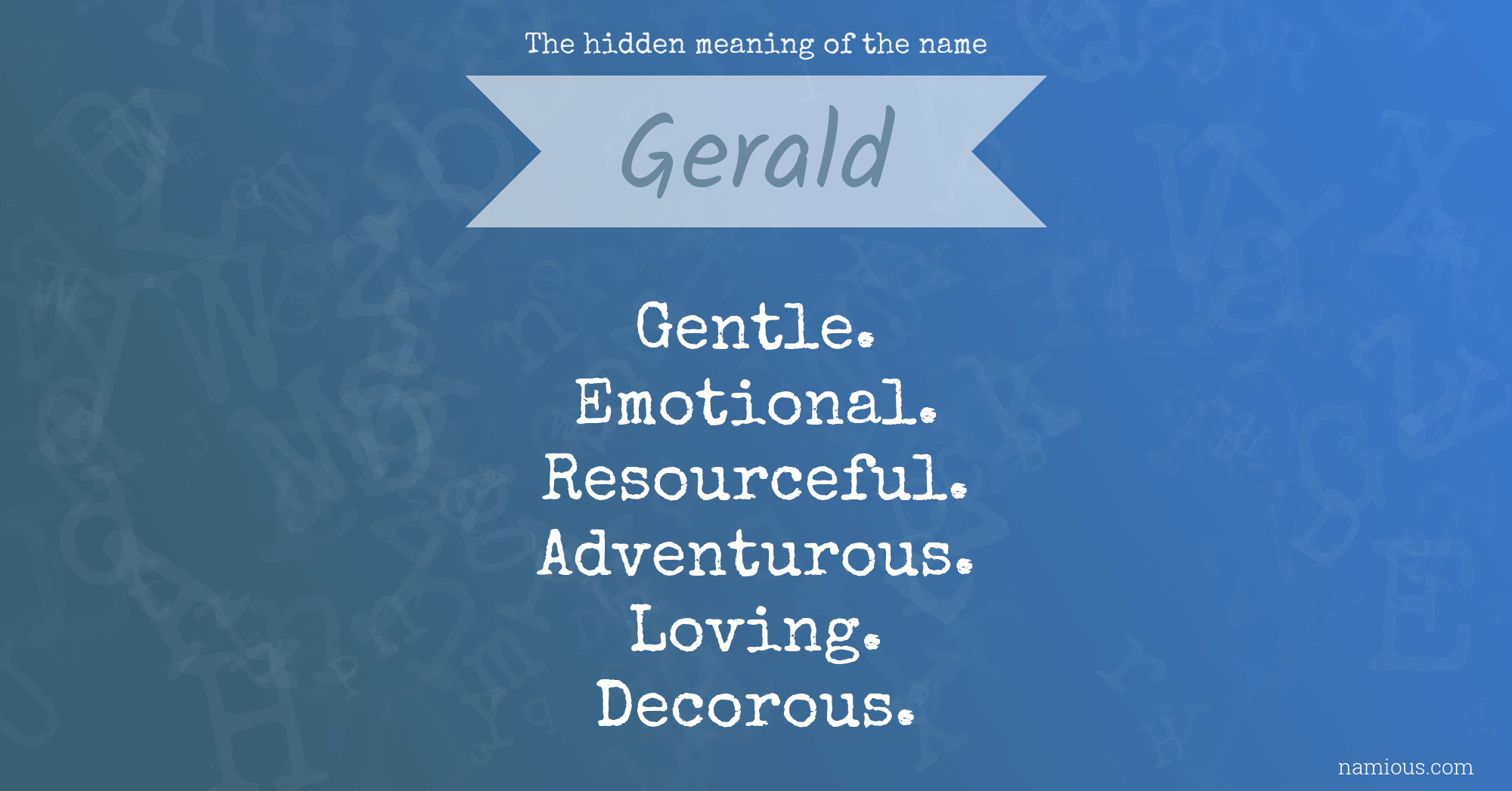 The hidden meaning of the name Gerald
