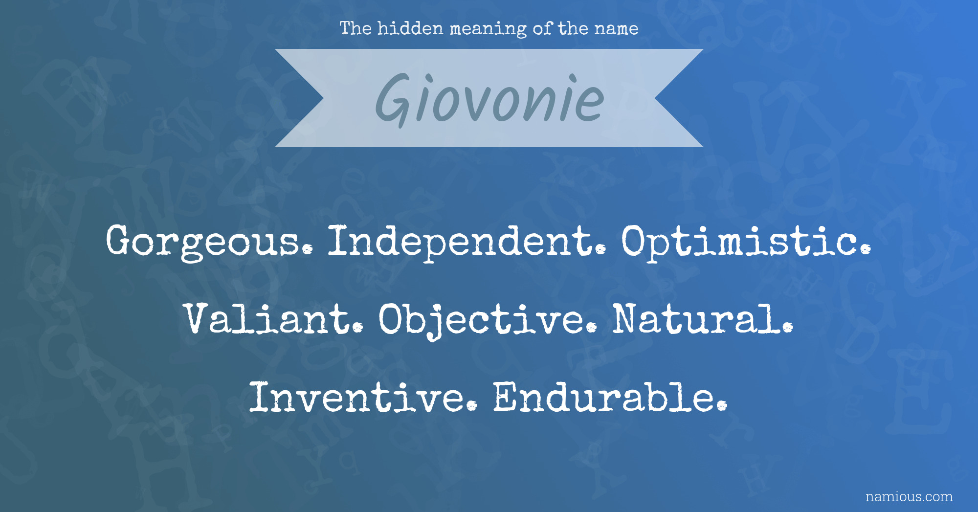 The hidden meaning of the name Giovonie