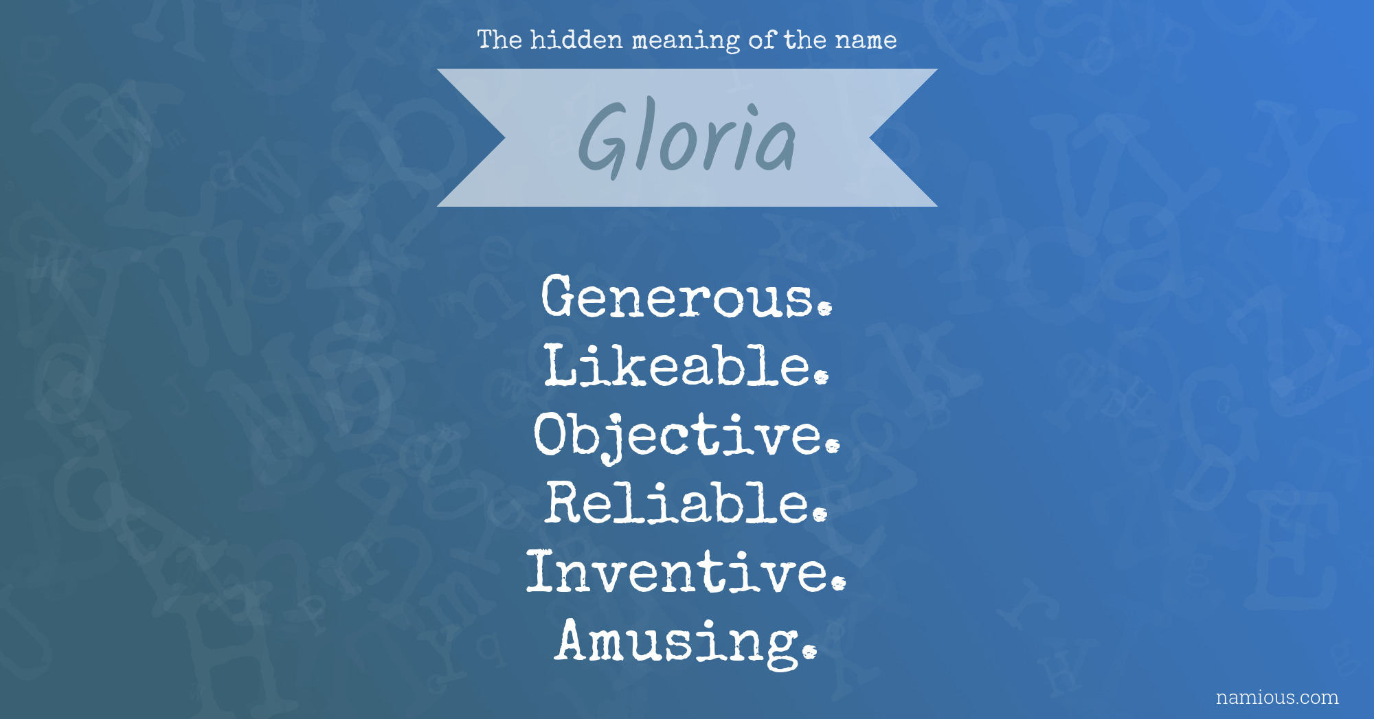 The hidden meaning of the name Gloria