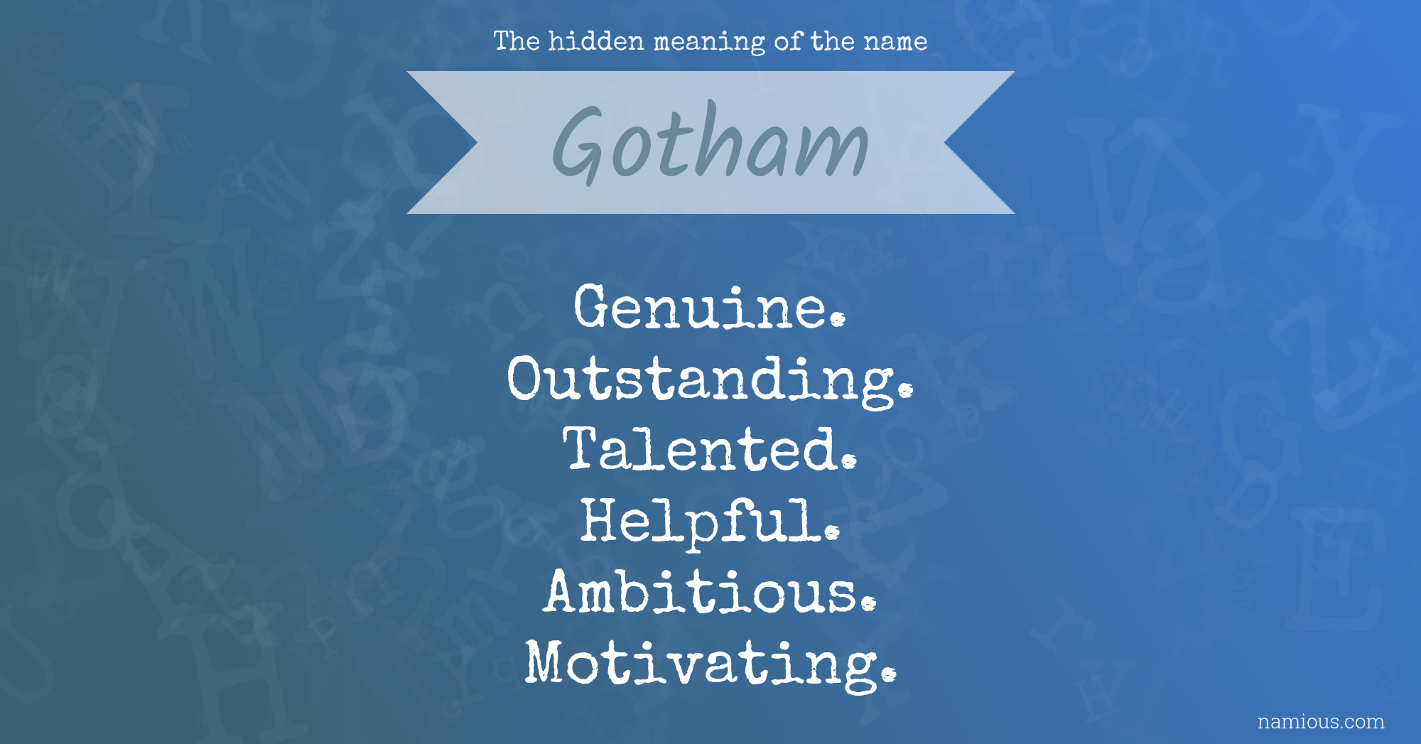 The hidden meaning of the name Gotham