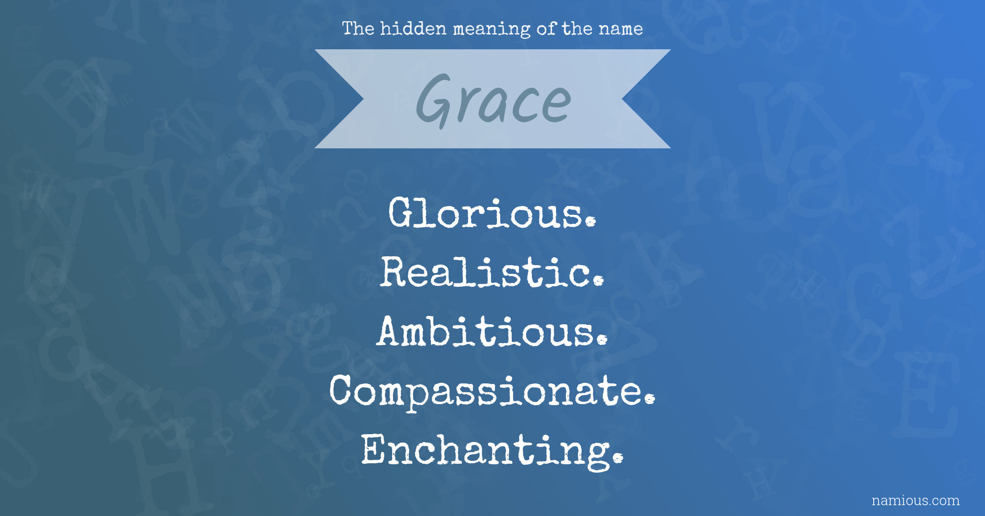 The hidden meaning of the name Grace
